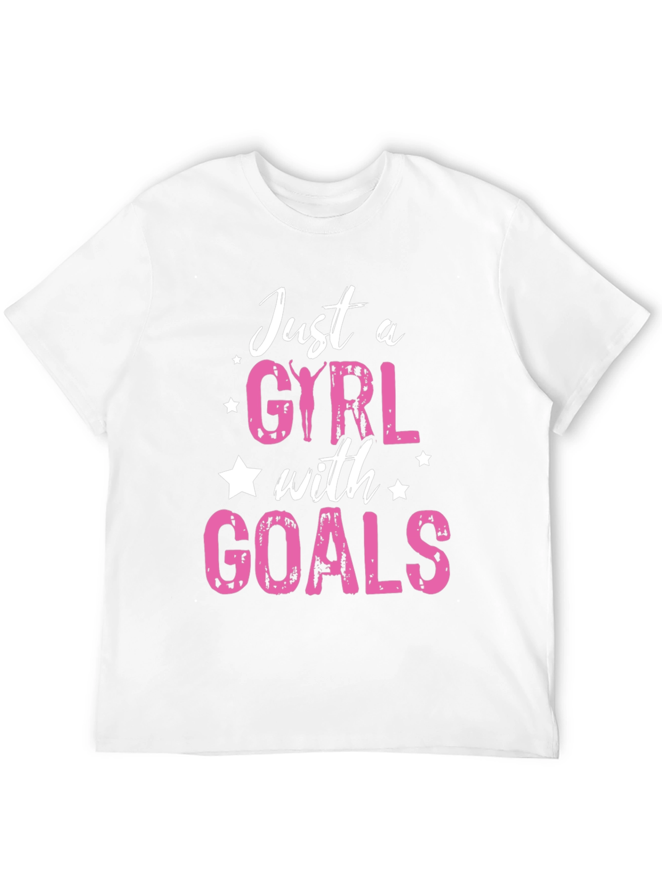 Just a Girl with Goals T-Shirt