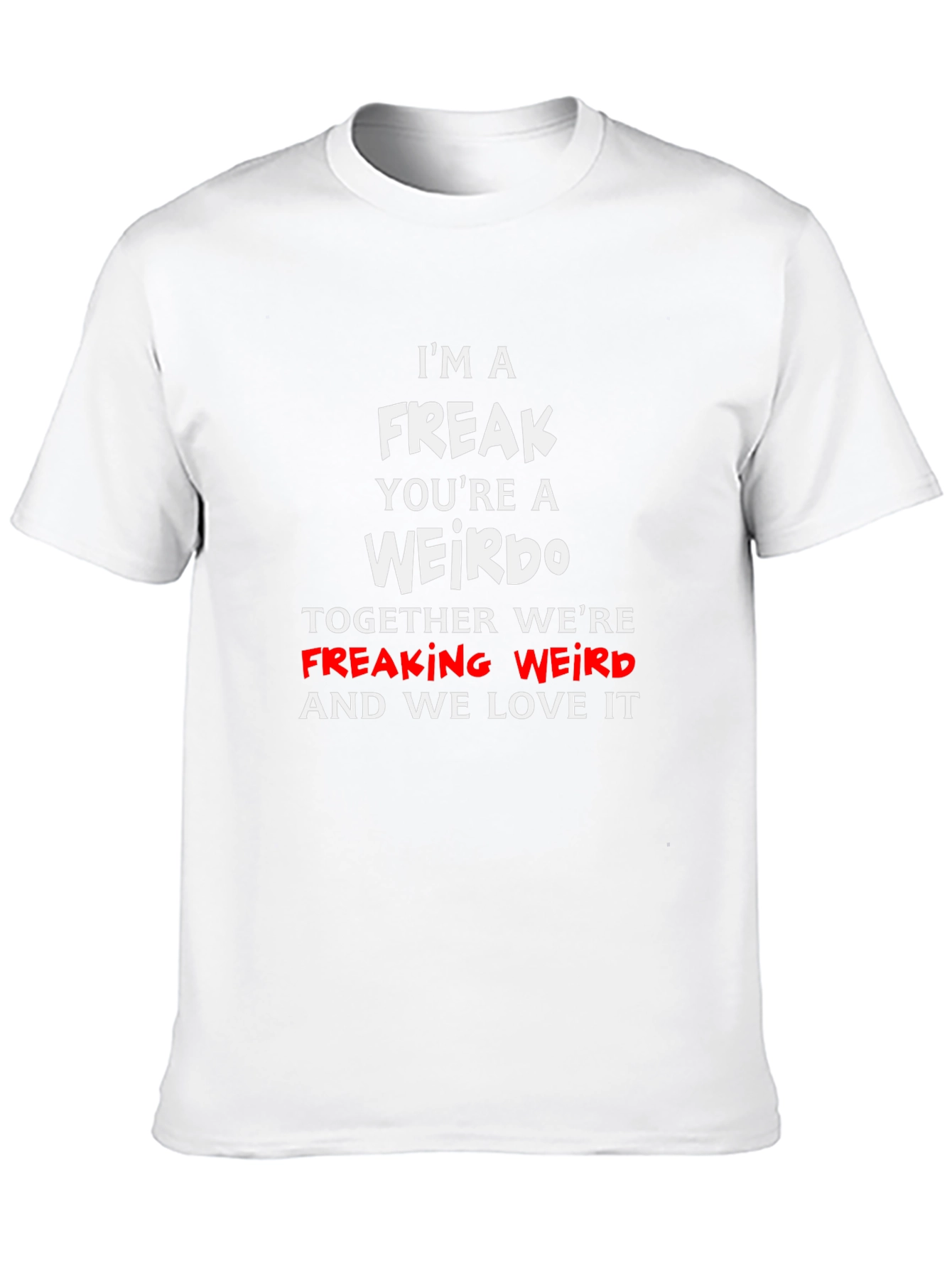 Freak & Weirdo T-Shirt - Funny Couple Matching Tee