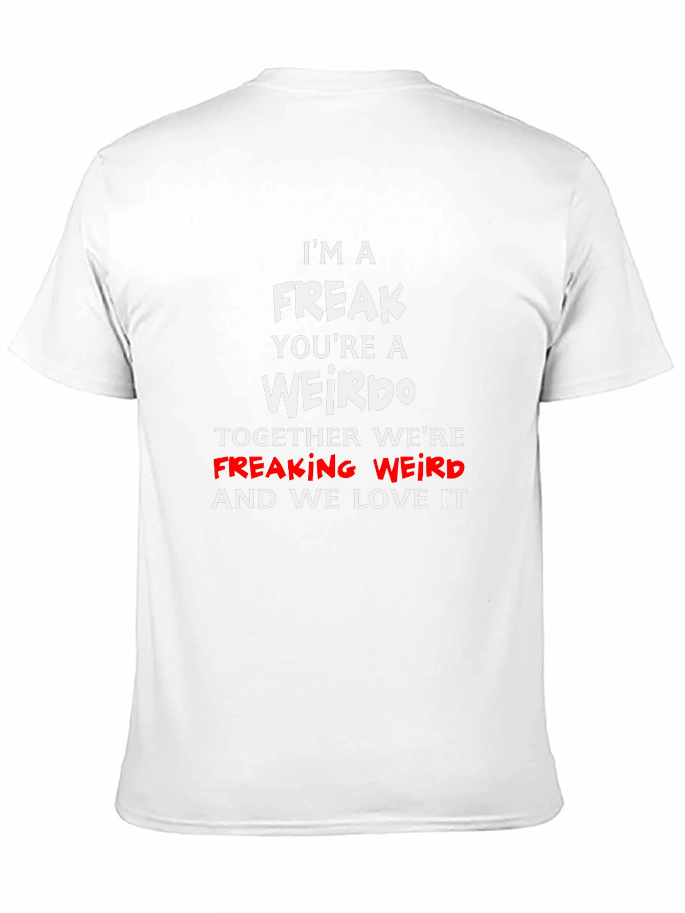 Freak & Weirdo T-Shirt - Funny Couple Matching Tee