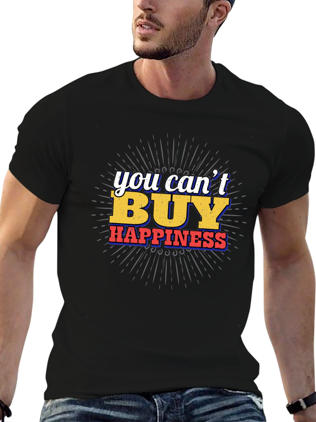 Happiness Graphic T-Shirt - You Cant Buy It