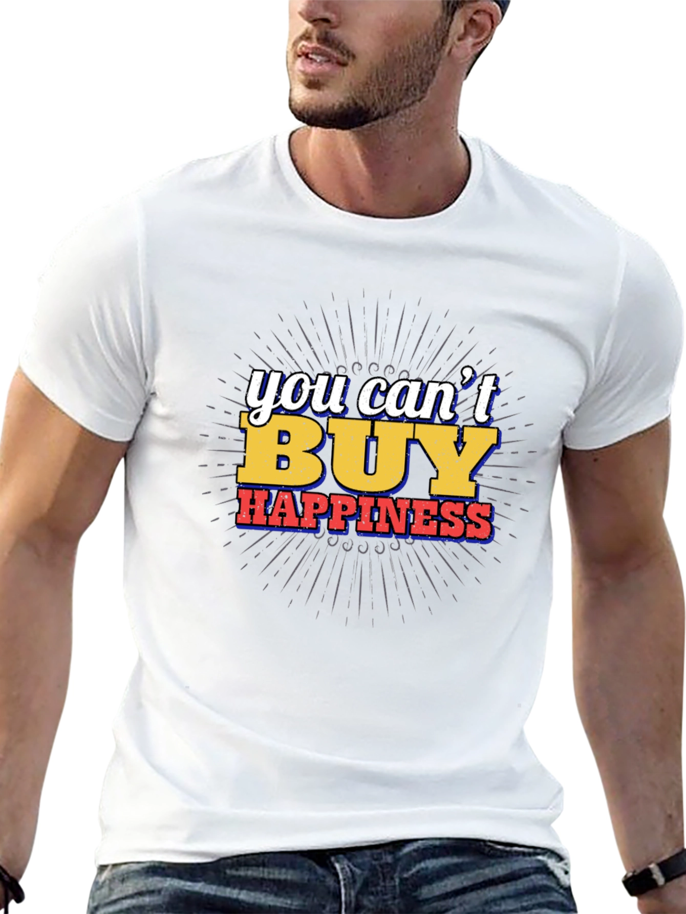 Happiness Graphic T-Shirt - You Cant Buy It