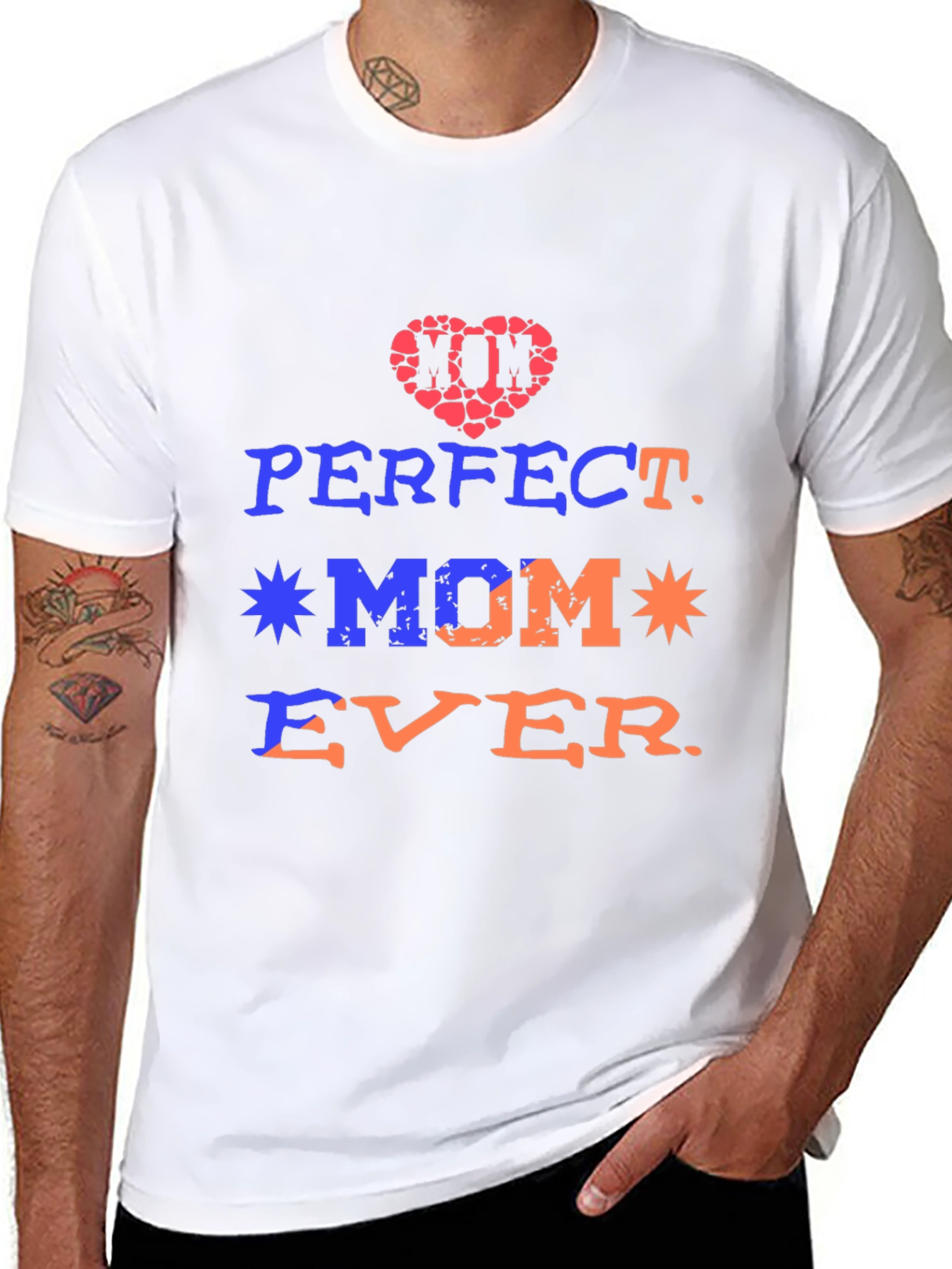 Perfect Mom Ever Graphic Tee - Mothers Day Gift