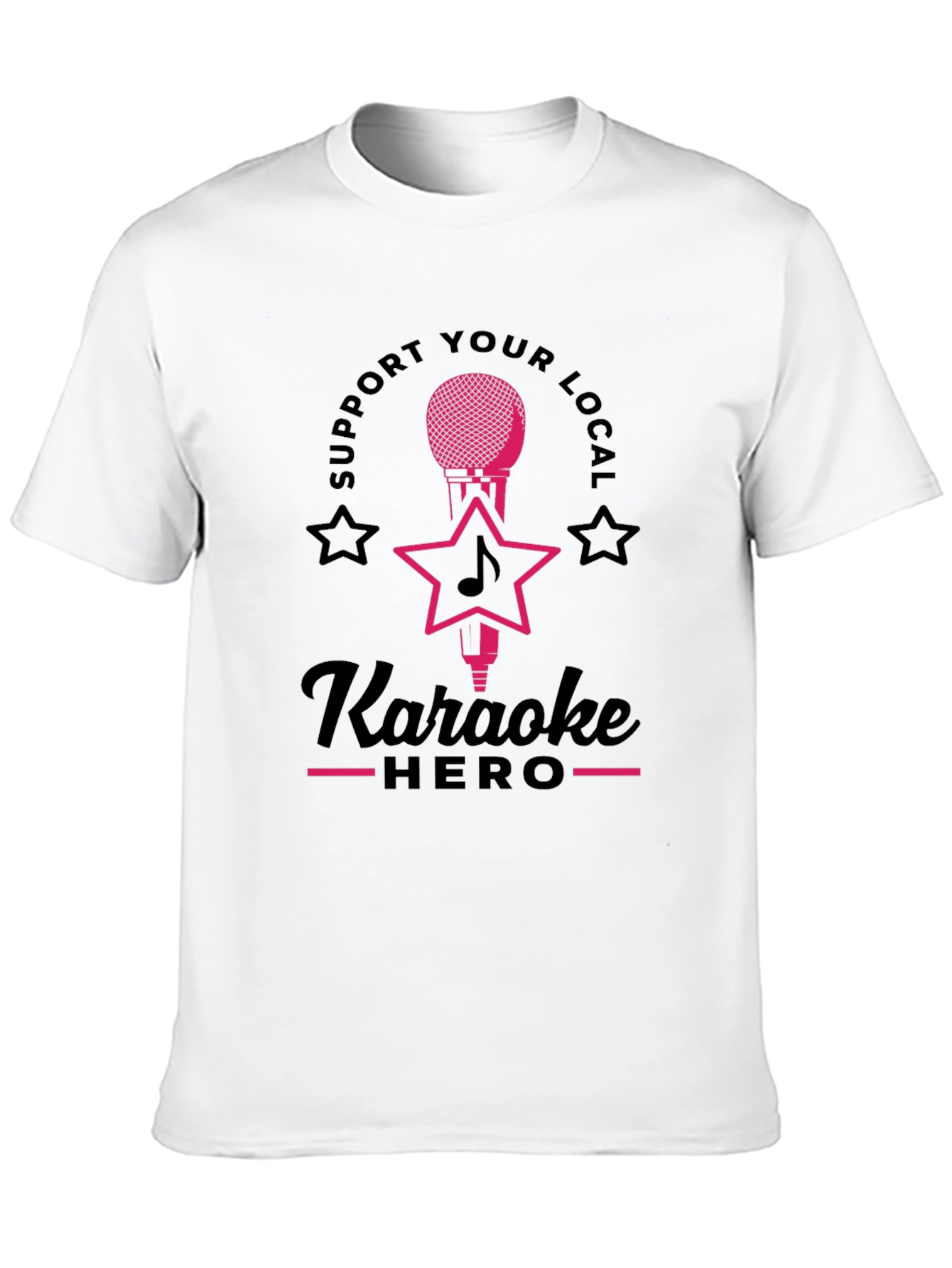 Karaoke Hero T-Shirt - Support Local Music