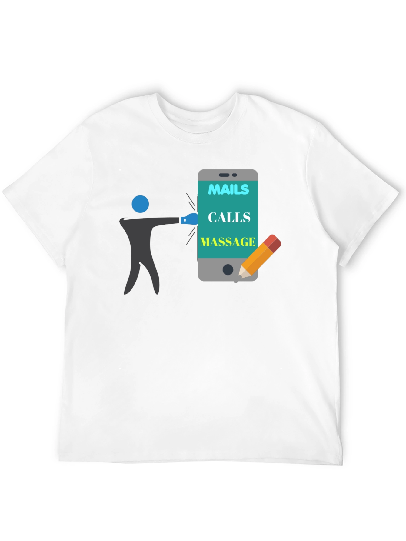 Mails Calls Massage T-Shirt Funny Appointment Reminder Tee