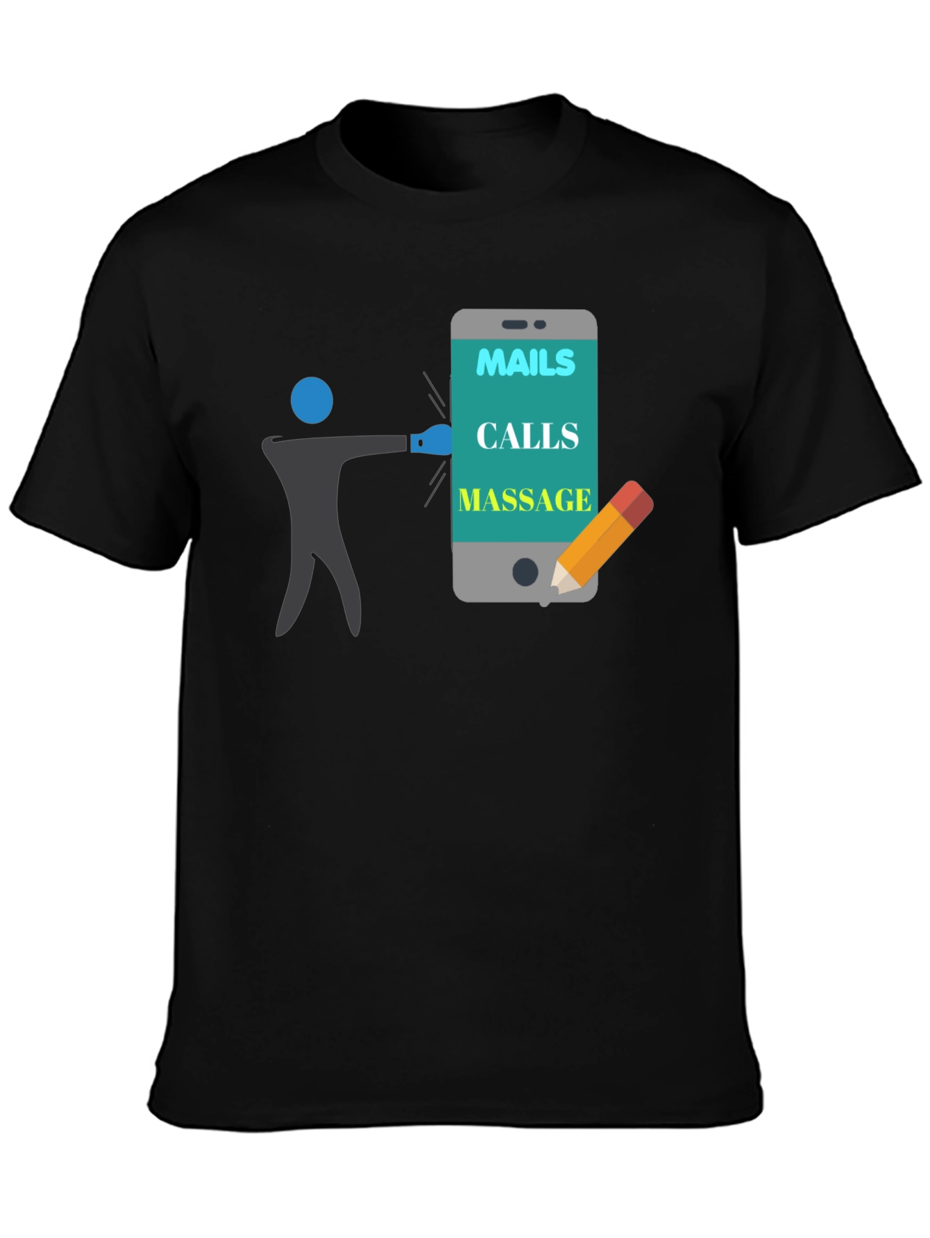 Mails Calls Massage T-Shirt Funny Appointment Reminder Tee