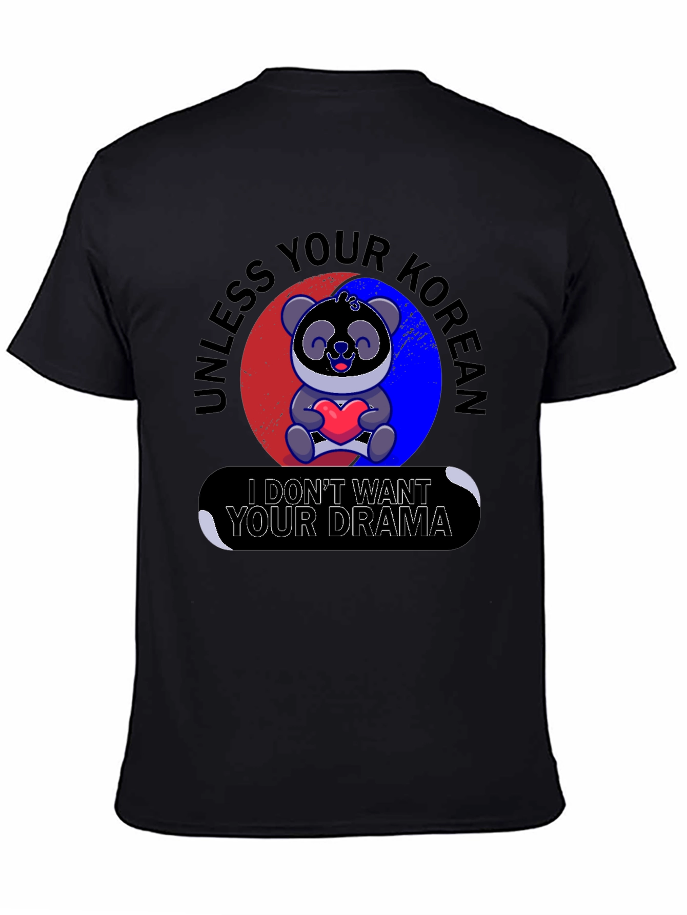 Unless Your Korean T-Shirt