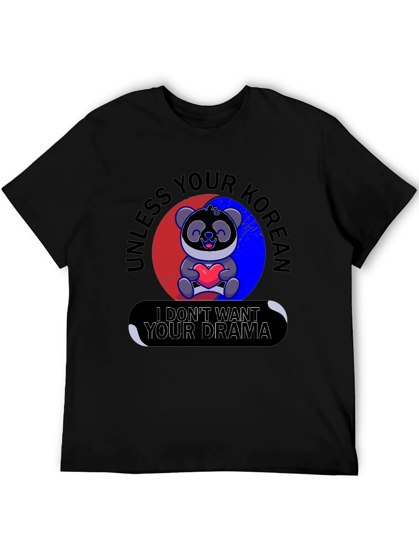 Unless Your Korean T-Shirt