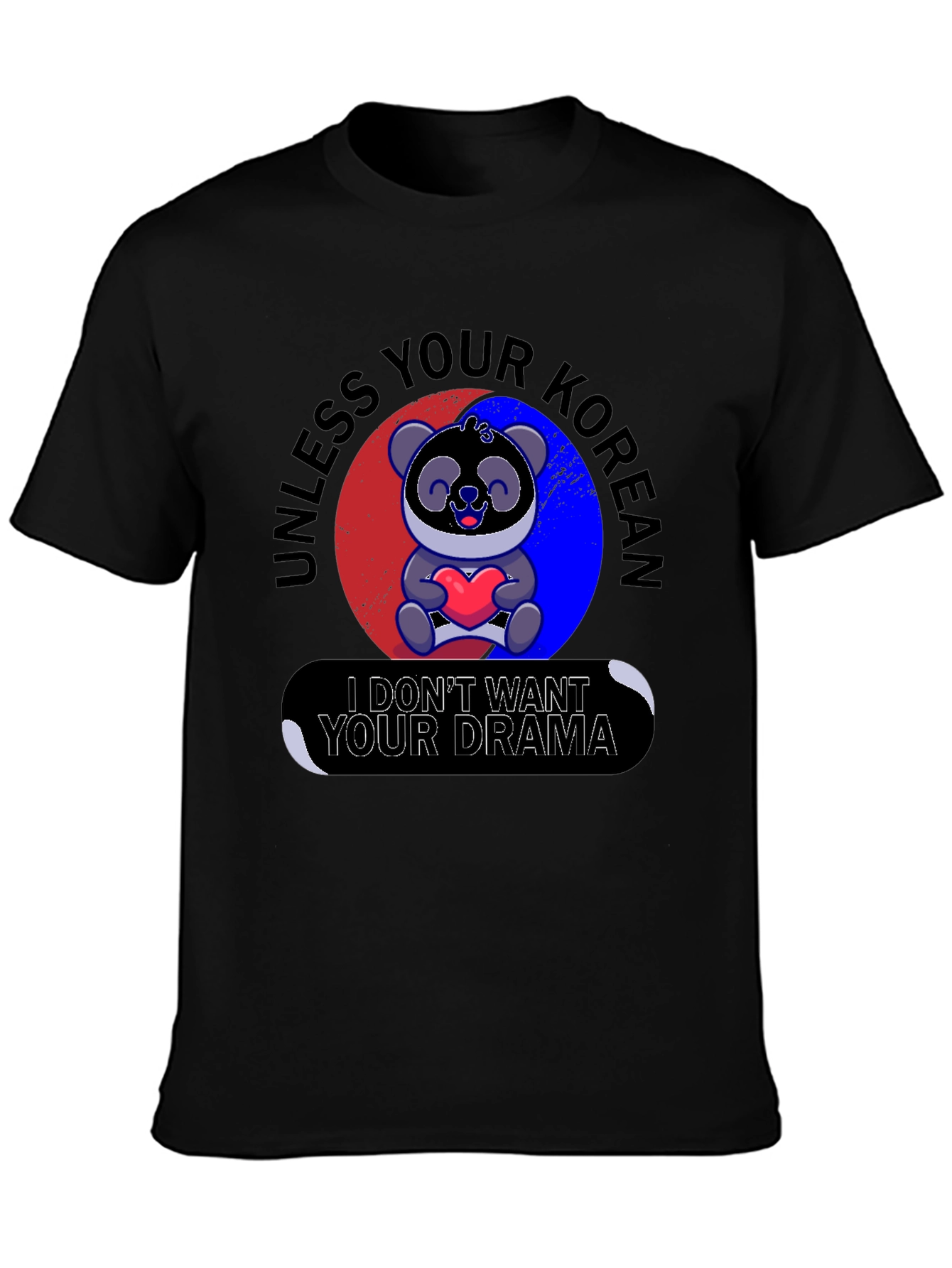 Unless Your Korean T-Shirt