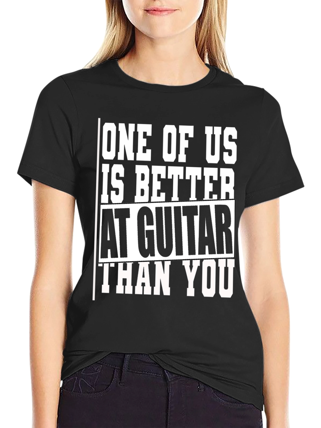 Guitar Player T-Shirt - One of Us is Better