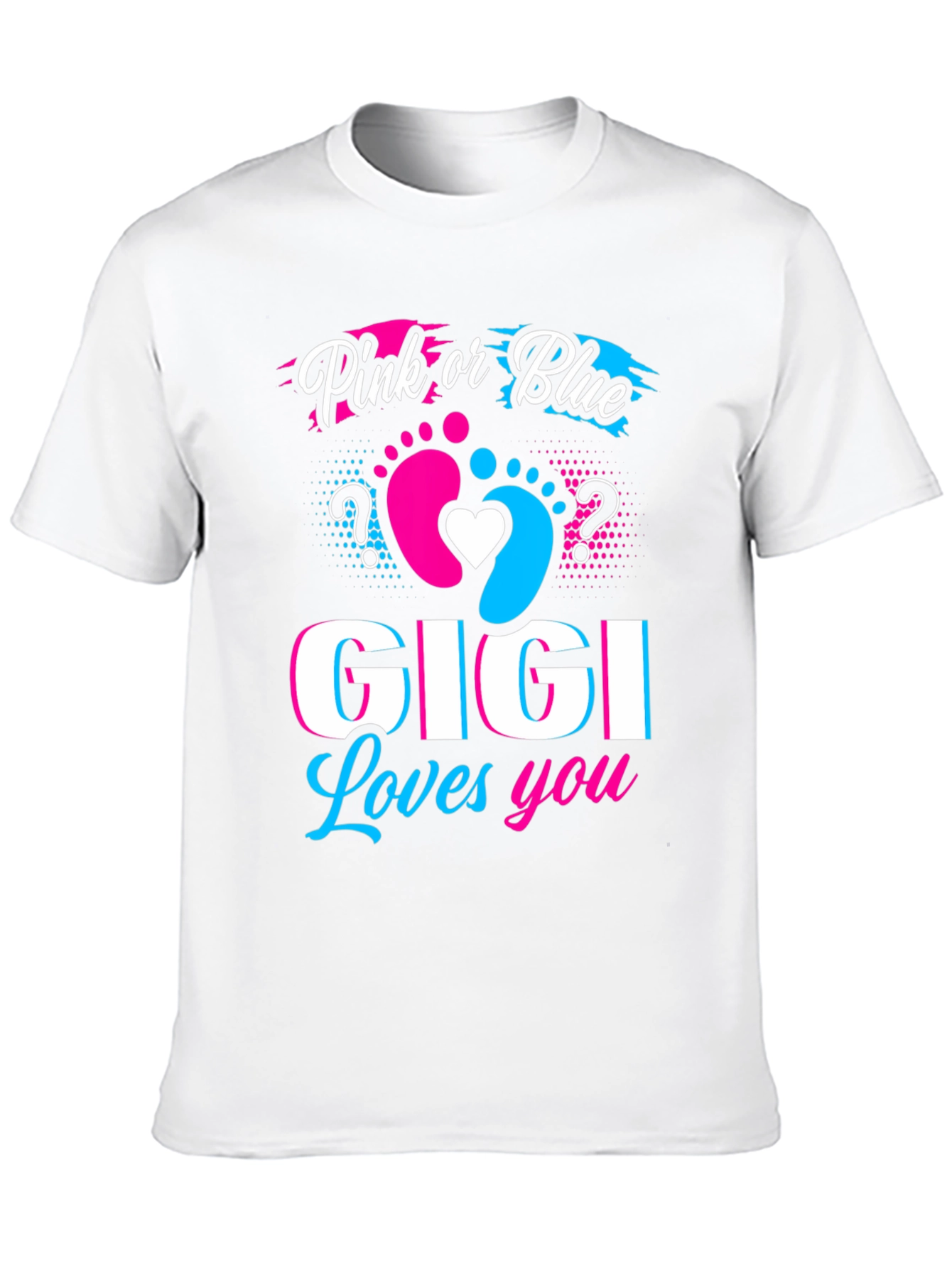 Pink or Blue GIGI Loves You T-Shirt