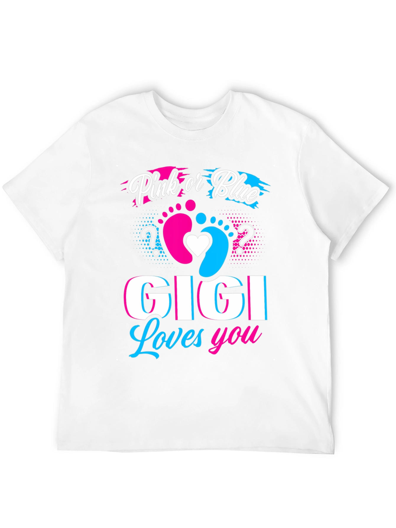 Pink or Blue GIGI Loves You T-Shirt