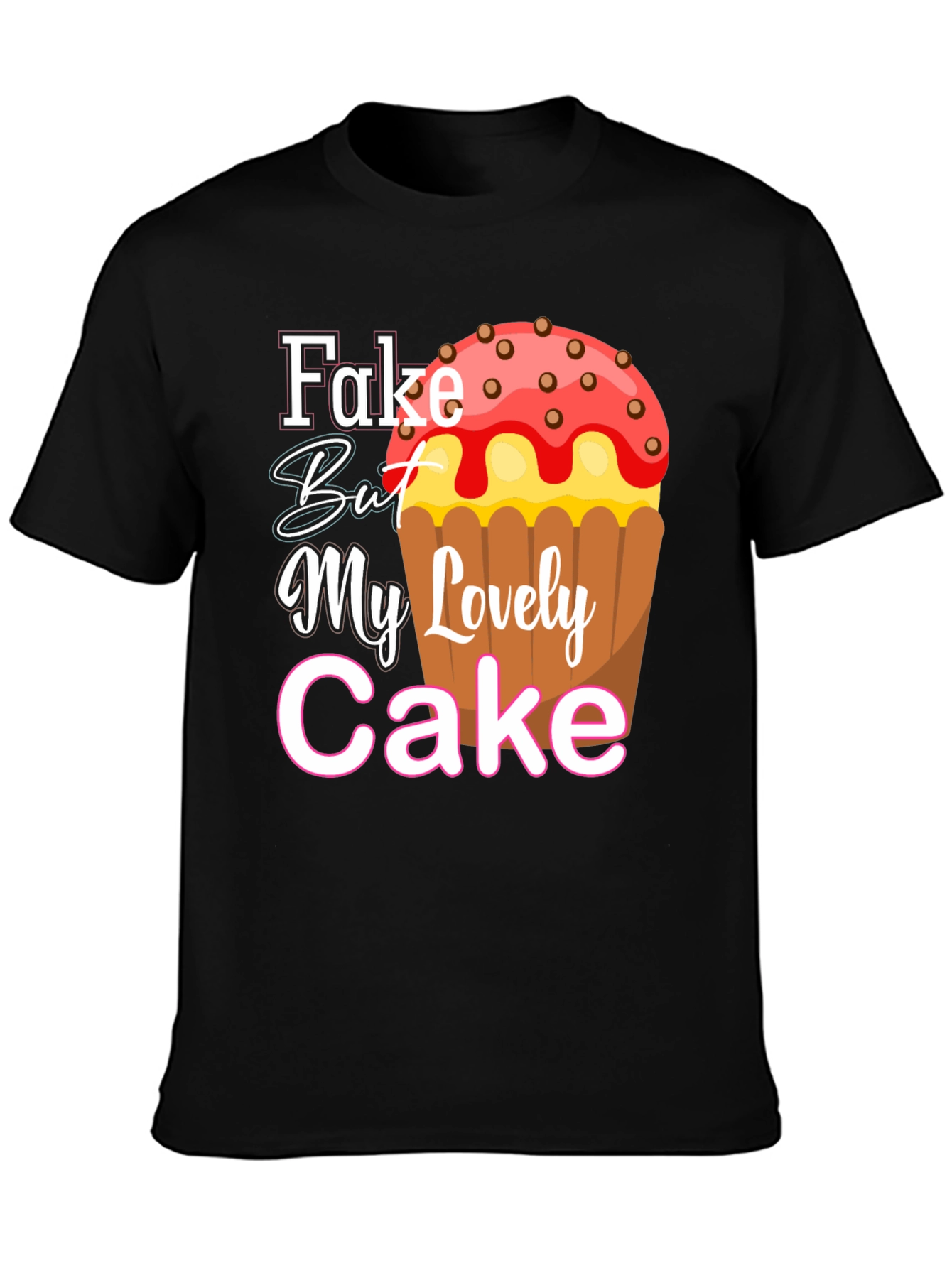Fake But My Lovely Cake Black Graphic Tee