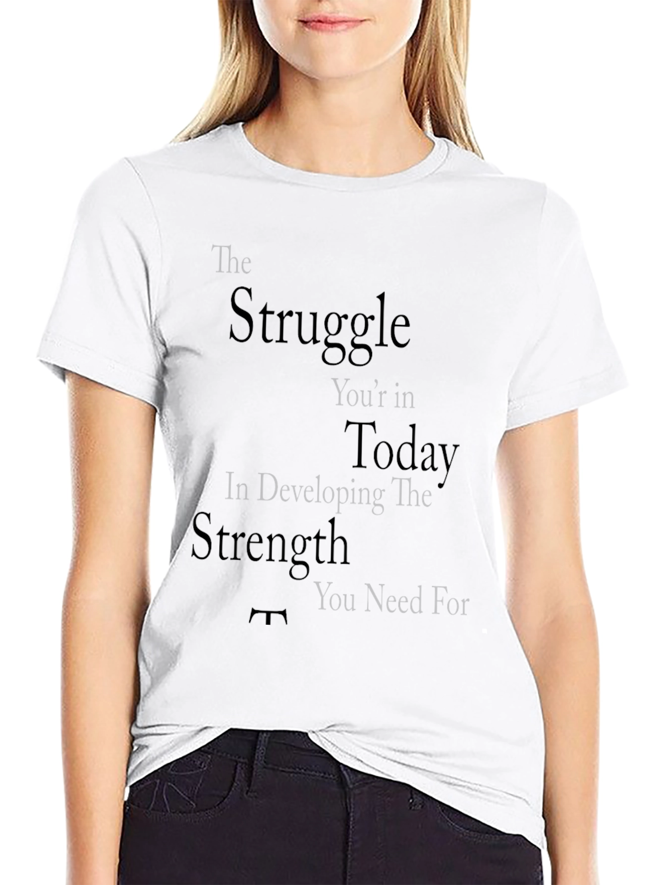 Motivational Graphic T-Shirt: Strength Through Struggle