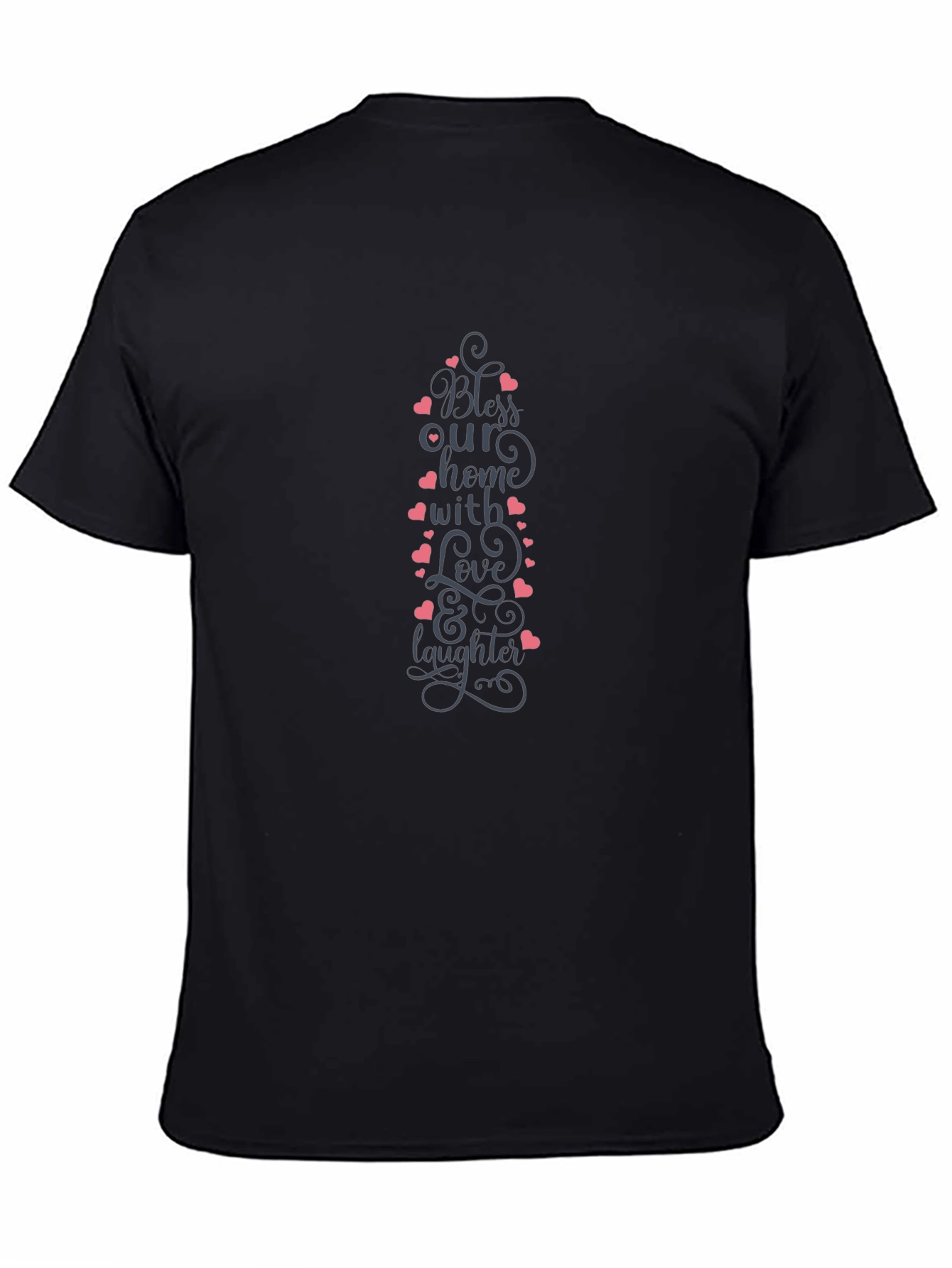 Bless Our Home T-Shirt - Love and Laughter
