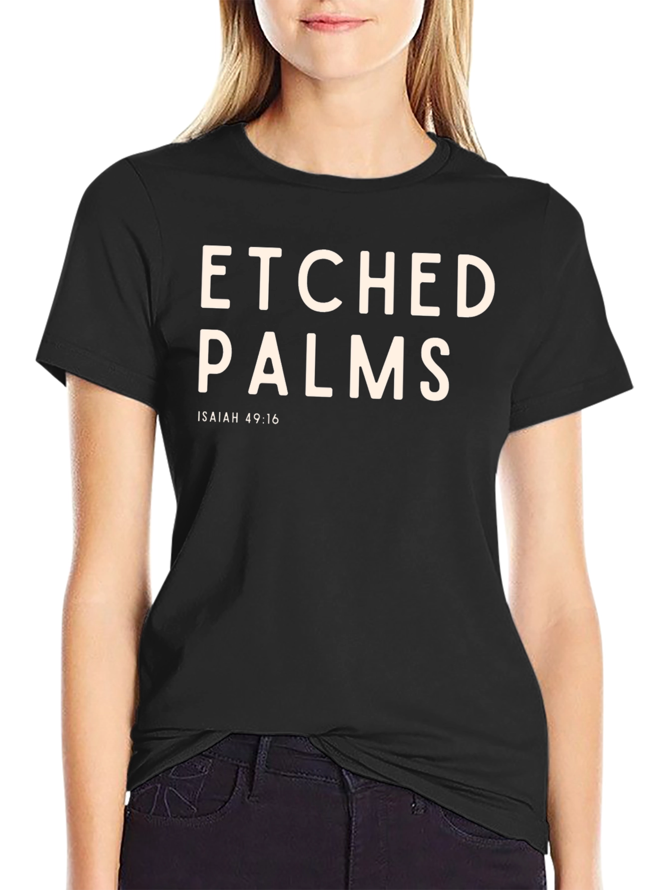 Etched Palms Isaiah 49:16 Black T-Shirt