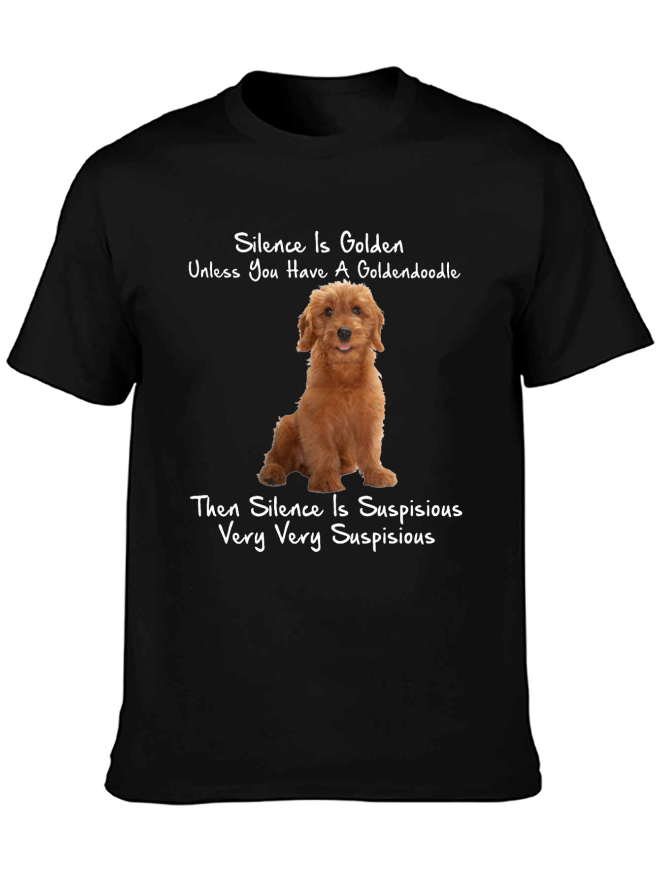 Goldendoodle Silence Humor T-Shirt