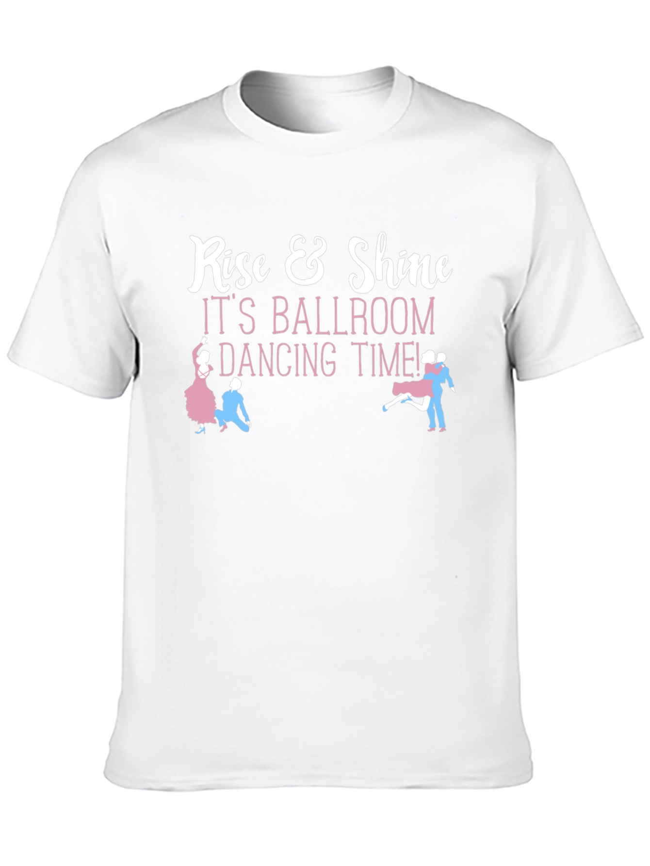 Rise & Shine Ballroom Dancing Time Black T-Shirt