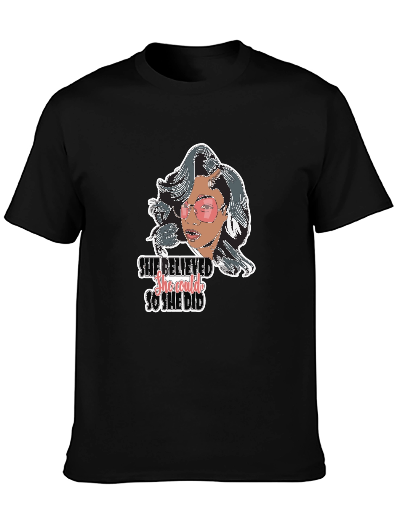 She Believed So She Did T-Shirt