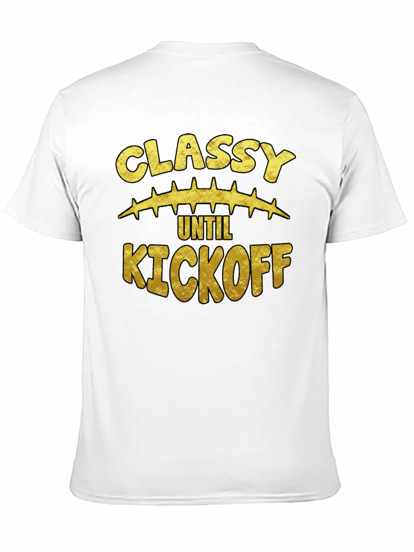 Classy Until Kickoff Black Graphic T-Shirt