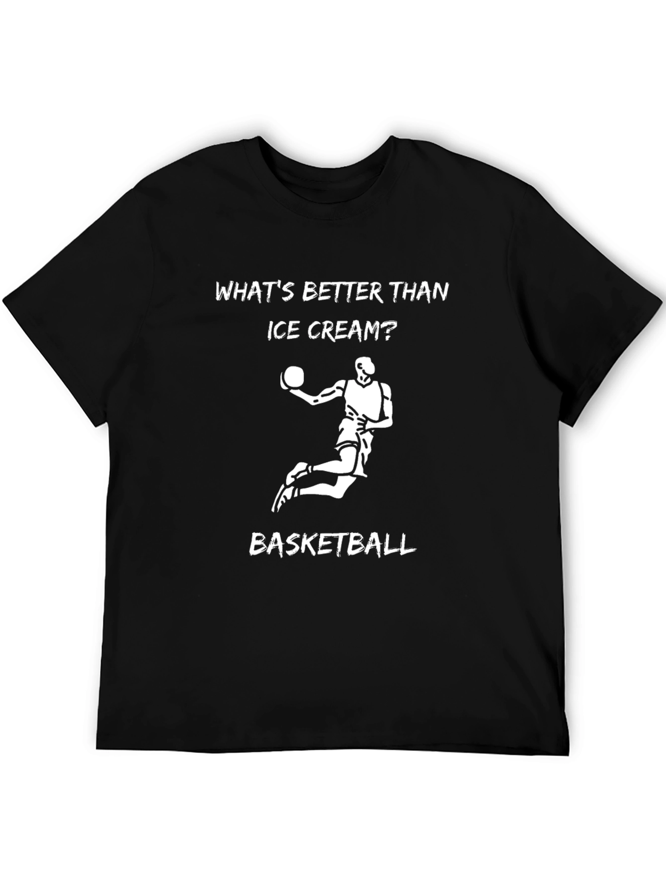 Basketball is Better Than Ice Cream T-Shirt