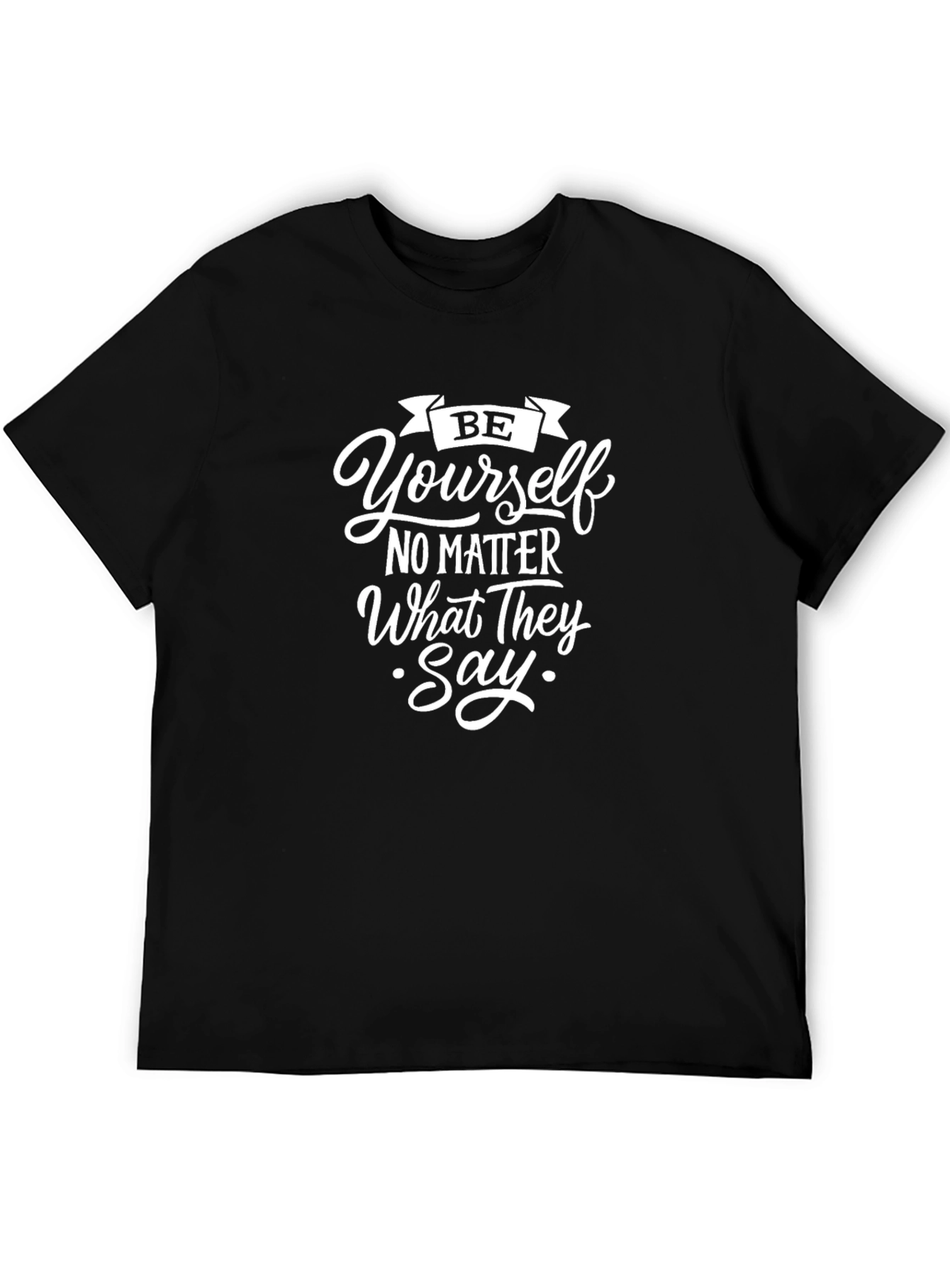 Be Yourself T-Shirt - Inspirational Black Tee