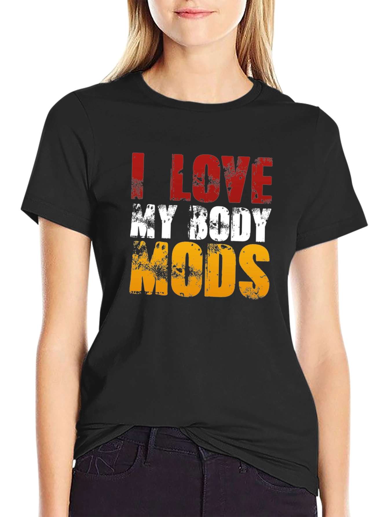 I LOVE MY BODY MODS Graphic T-Shirt