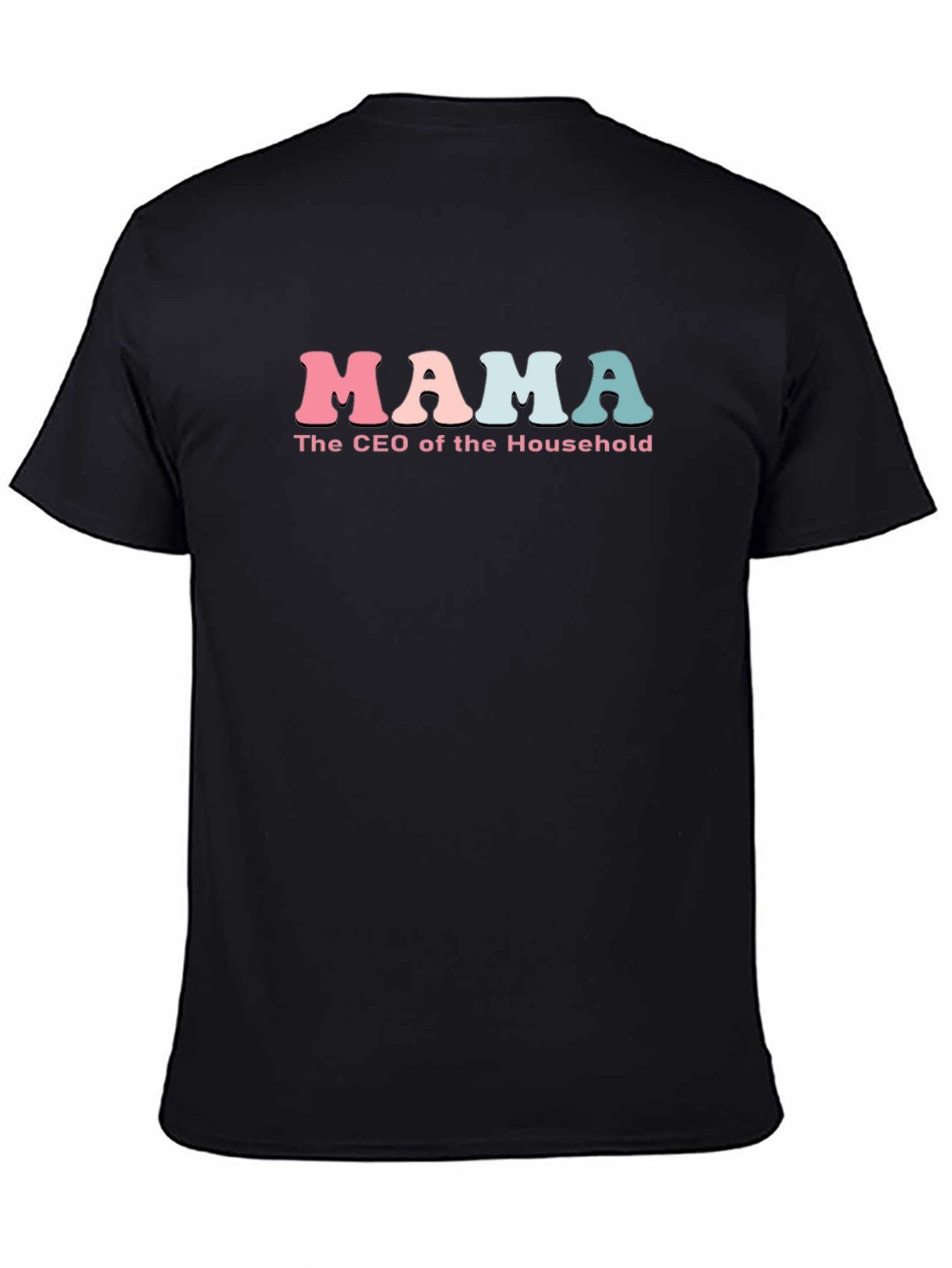 Mama CEO of the Household Graphic T-Shirt