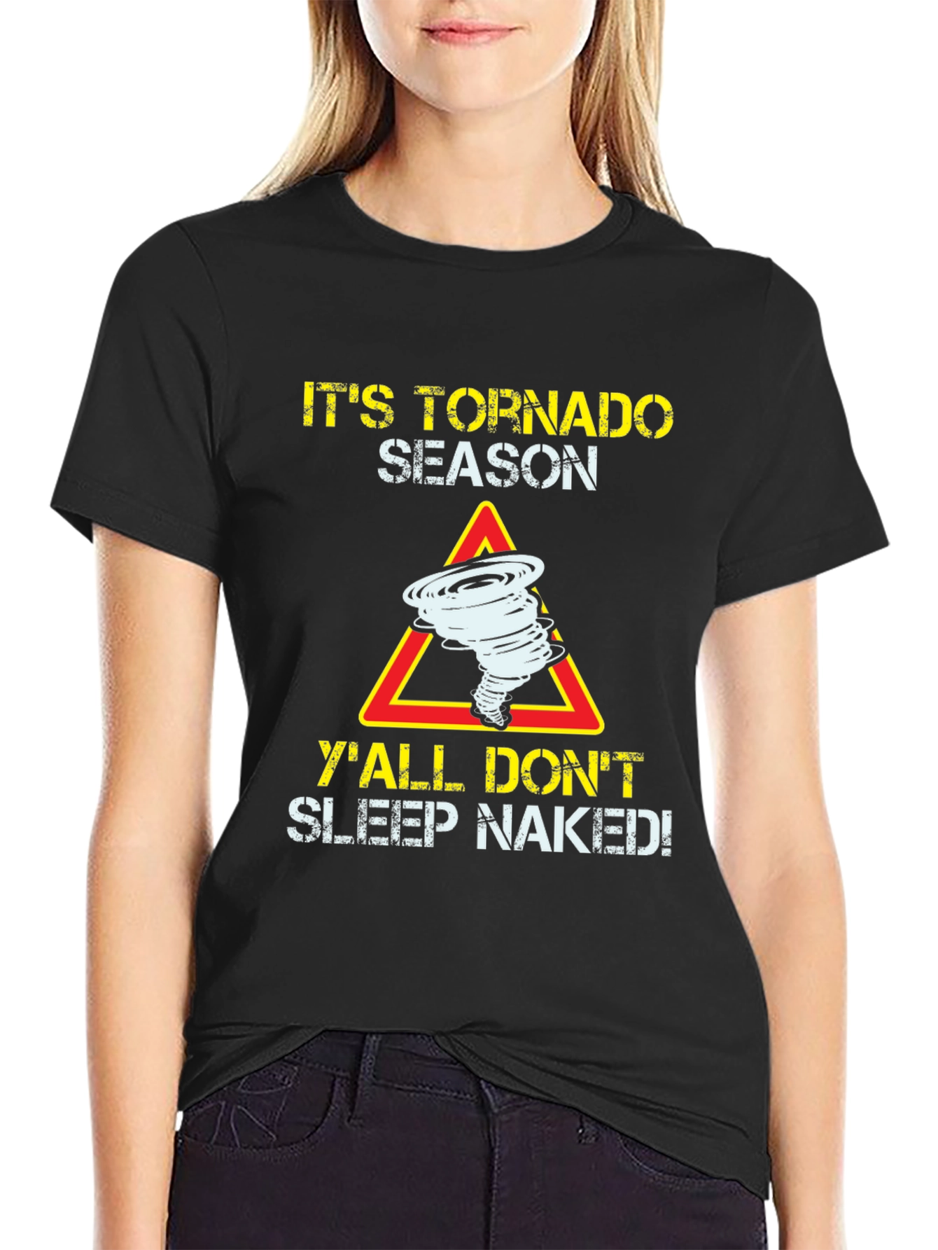 Its Tornado Season Funny Graphic T-Shirt