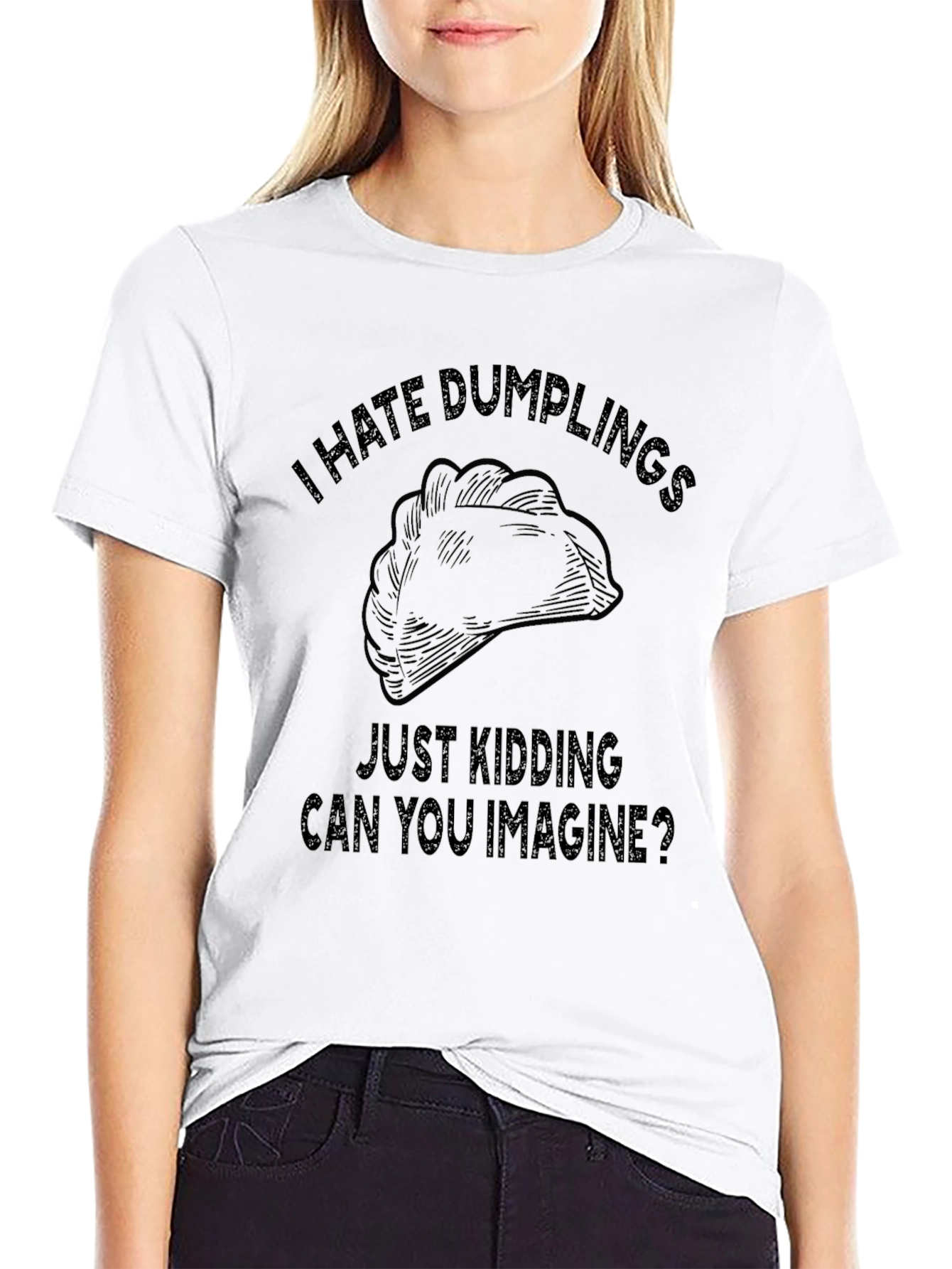 I Hate Dumplings Joke Graphic Tee