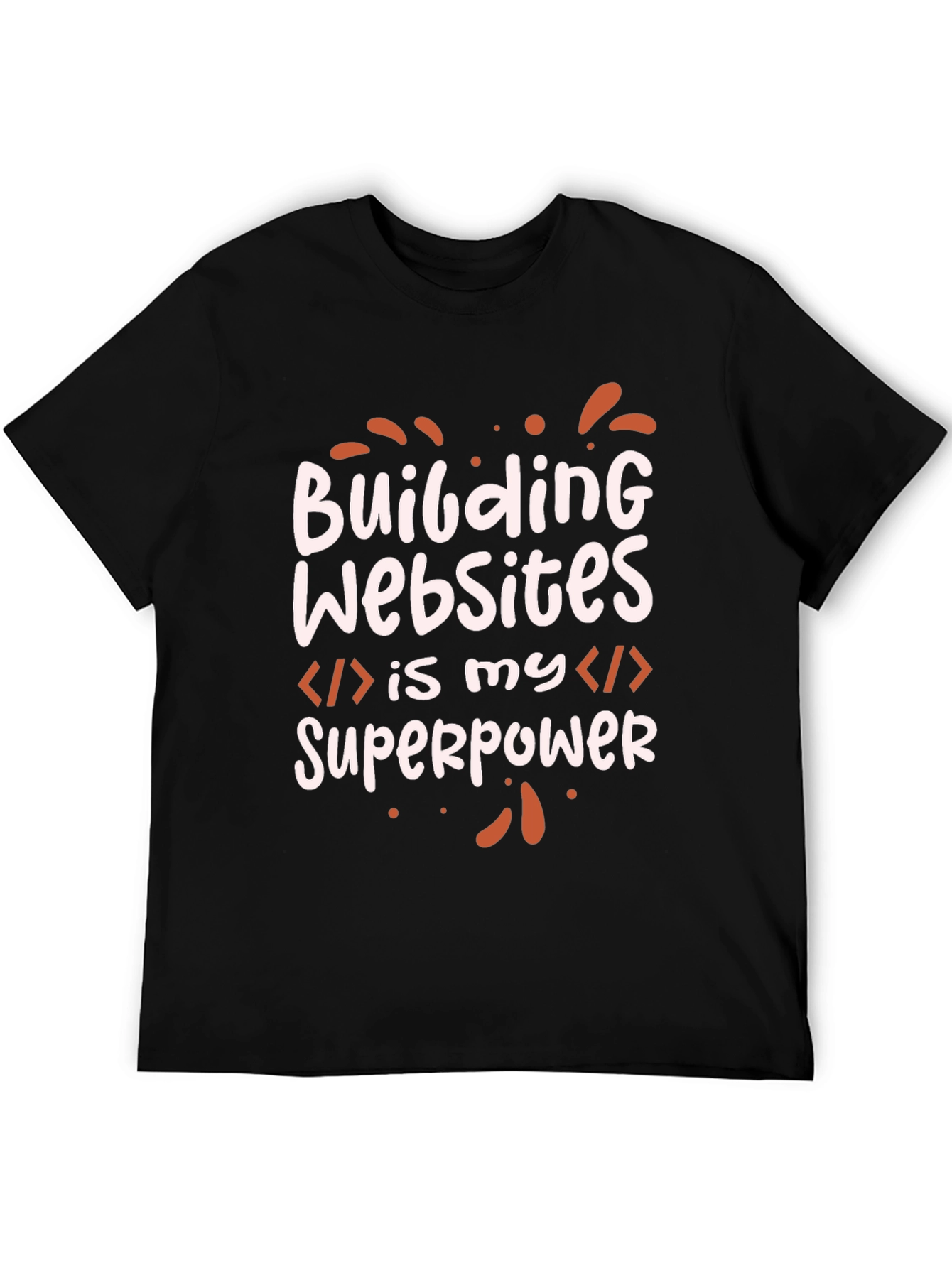 Building Websites Superpower Black T-Shirt