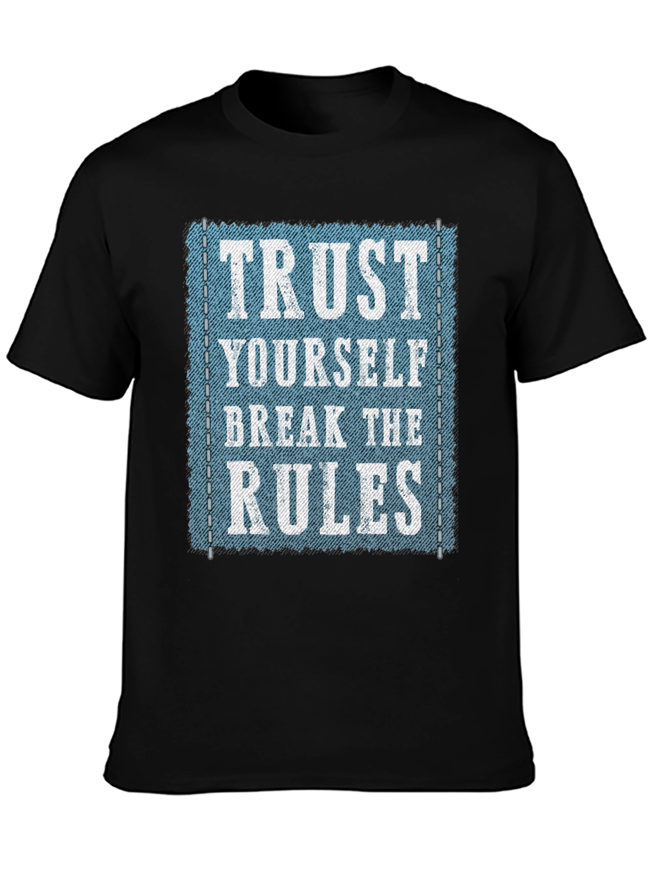 Trust Yourself Graphic Tee - Break the Rules T-Shirt