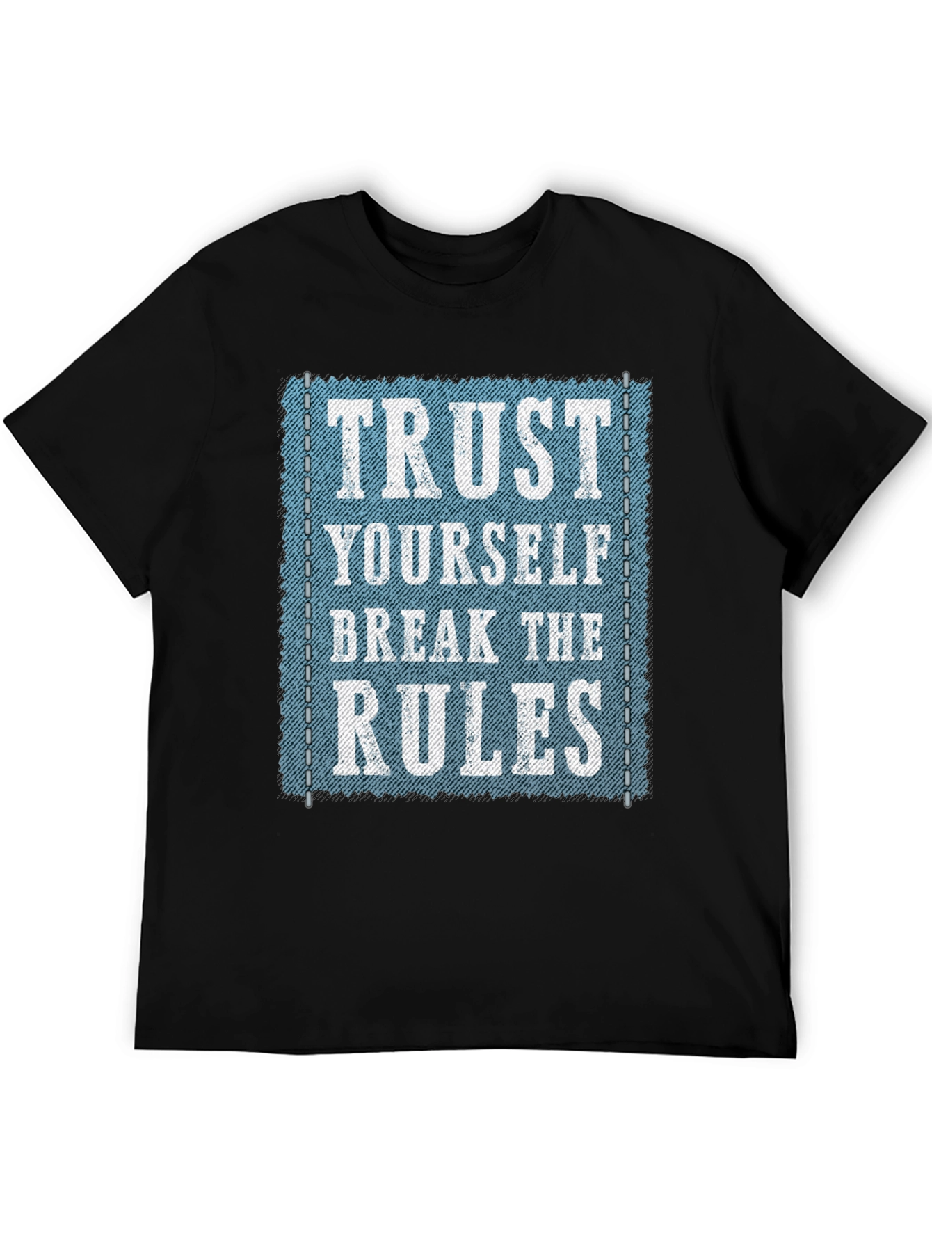 Trust Yourself Graphic Tee - Break the Rules T-Shirt