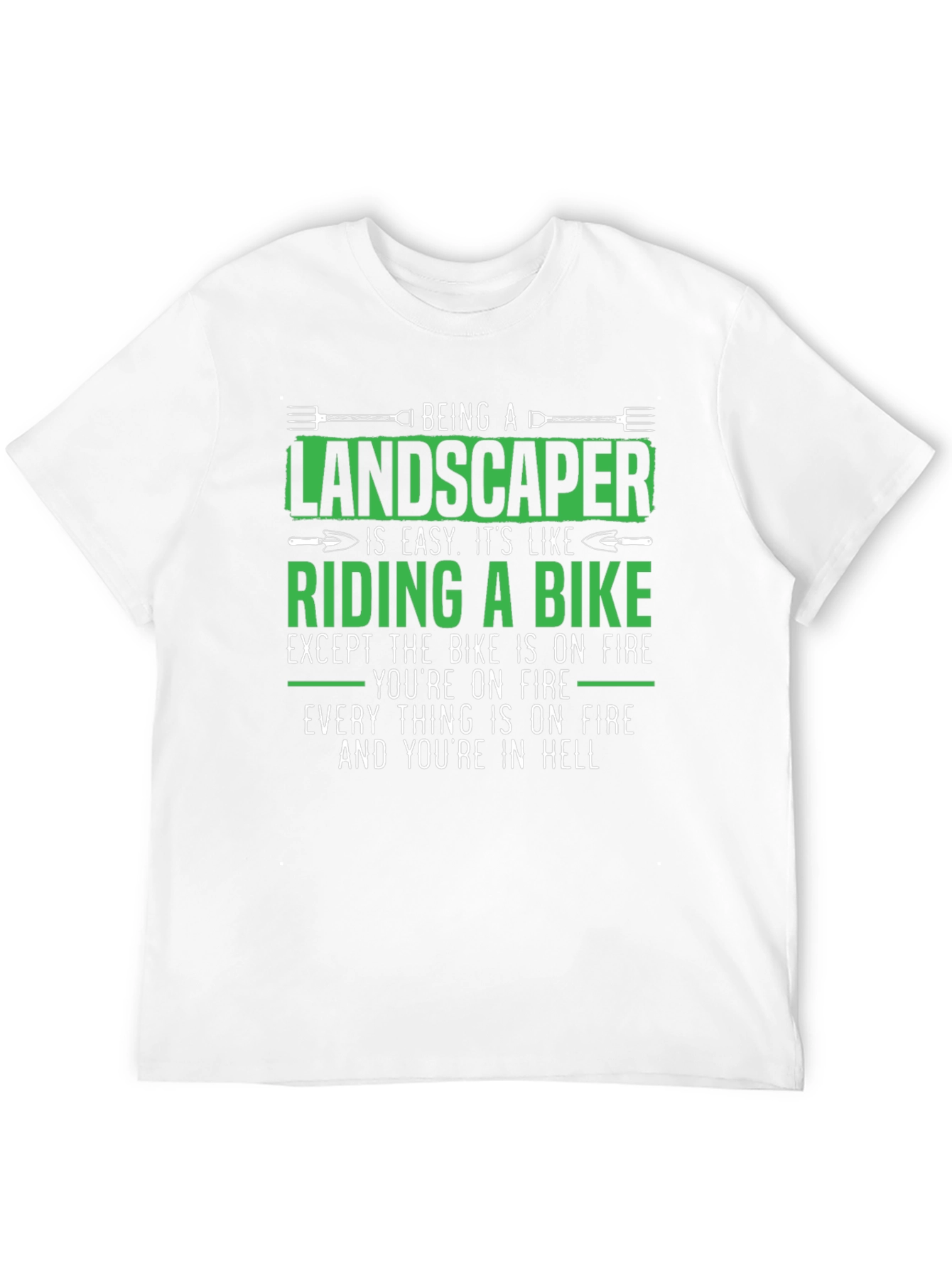 Landscaper on Fire T-Shirt - Funny Job Gift