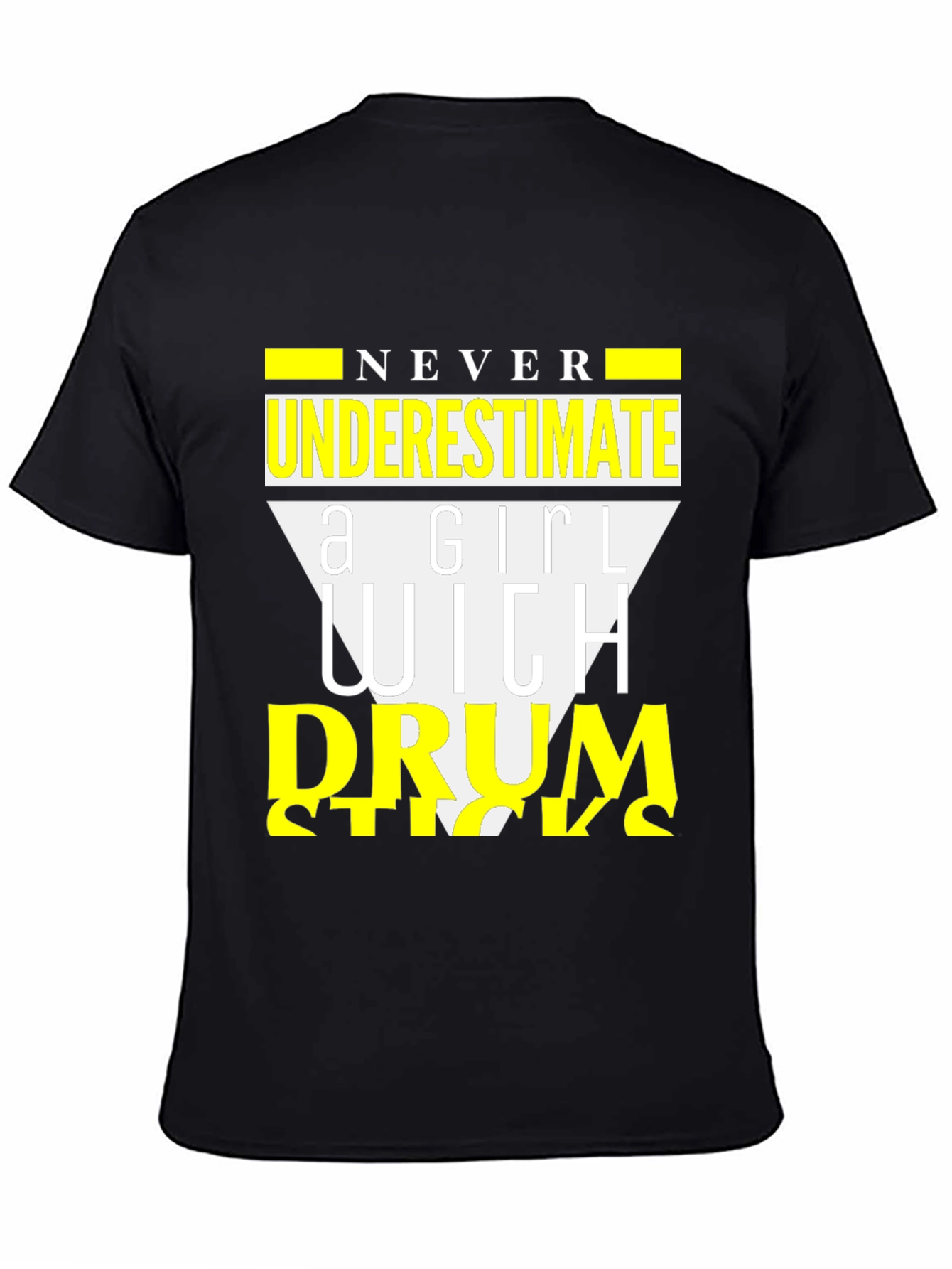 Never Underestimate a Girl with Drumsticks T-Shirt