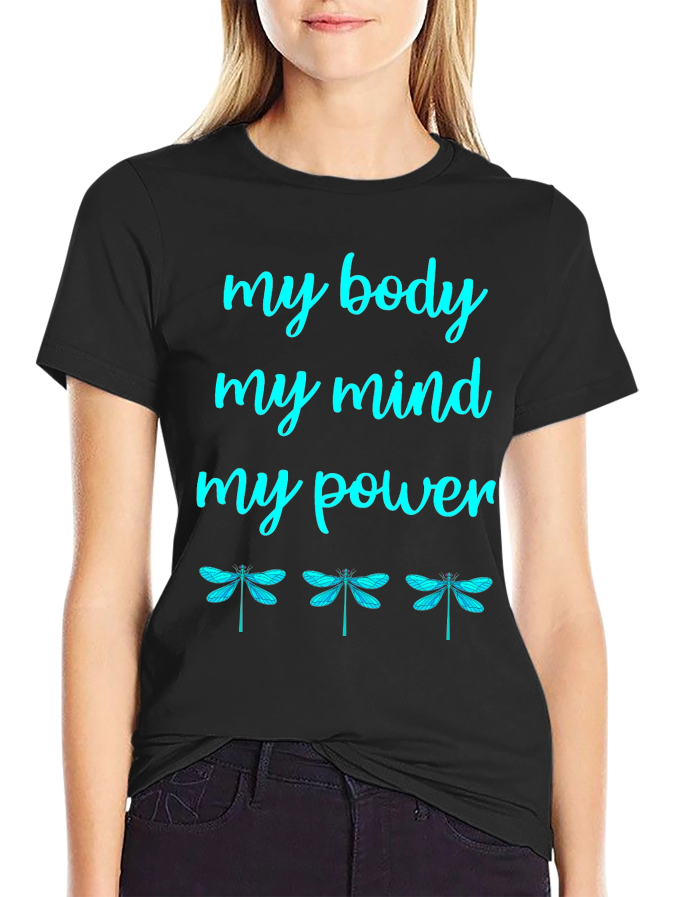 My Body My Mind My Power Tee