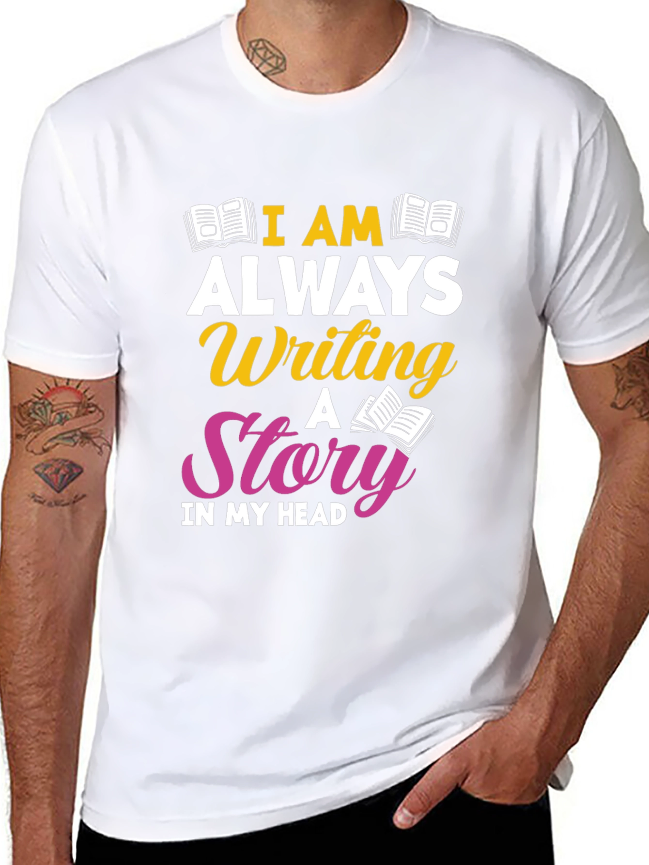 I am Always Writing T-Shirt