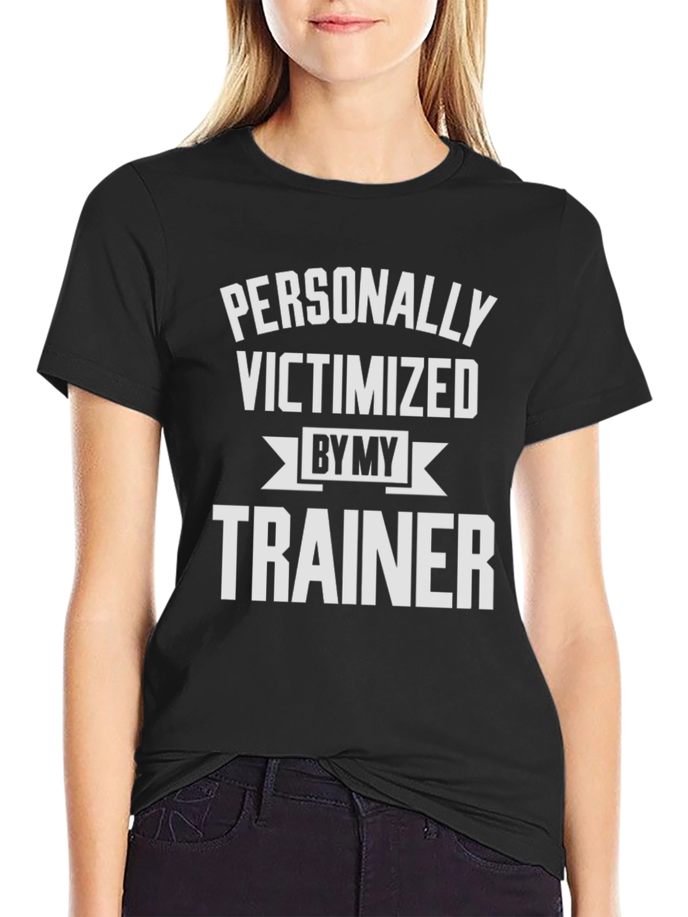 Personally Victimized by My Trainer T-Shirt