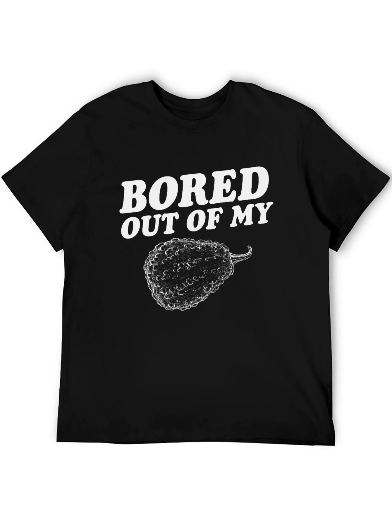 Bored Out of My Brain T-Shirt
