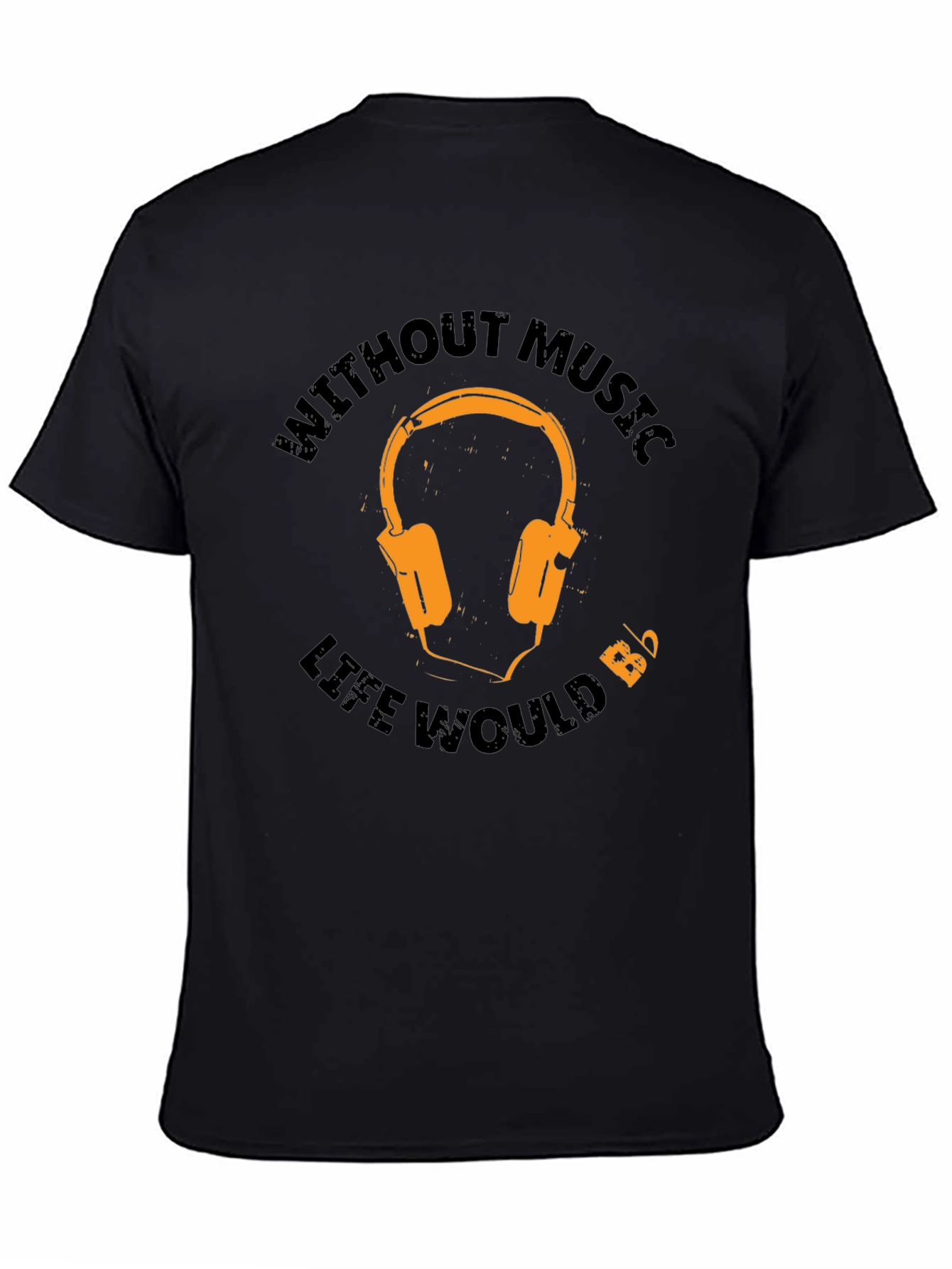 Music Lover T-Shirt - Without Music Life Would...