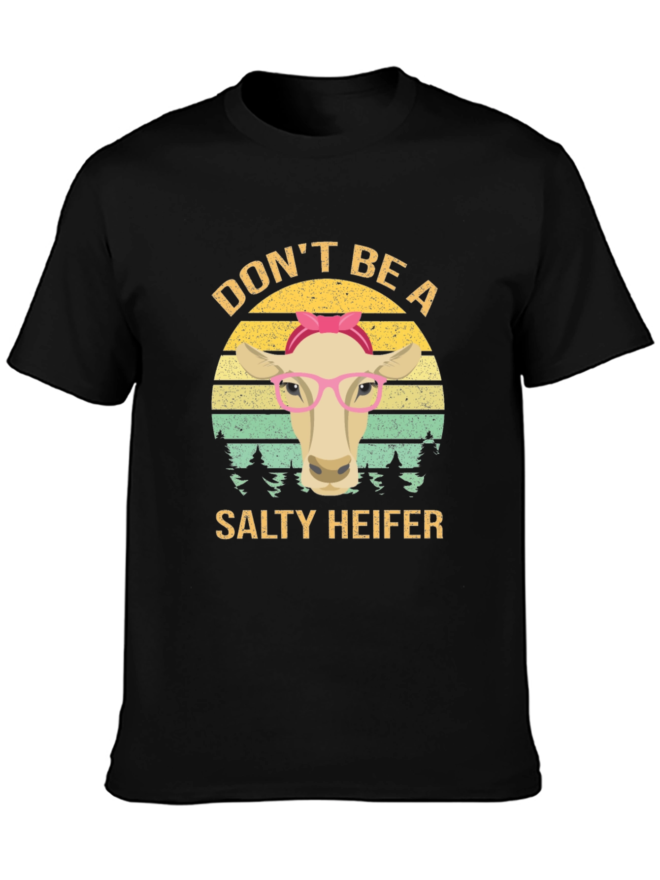 Dont Be A Salty Heifer Graphic Tee
