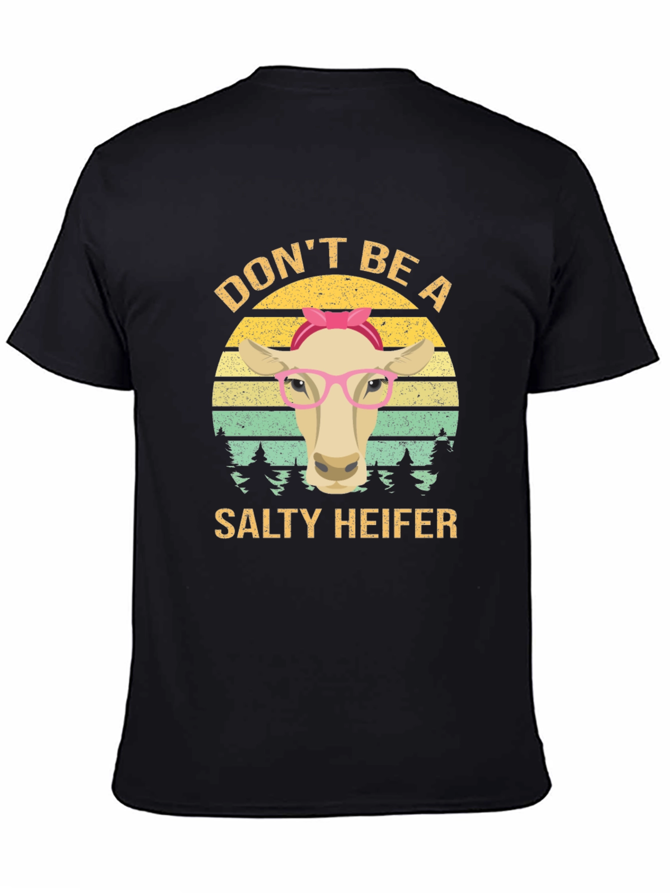 Dont Be A Salty Heifer Graphic Tee