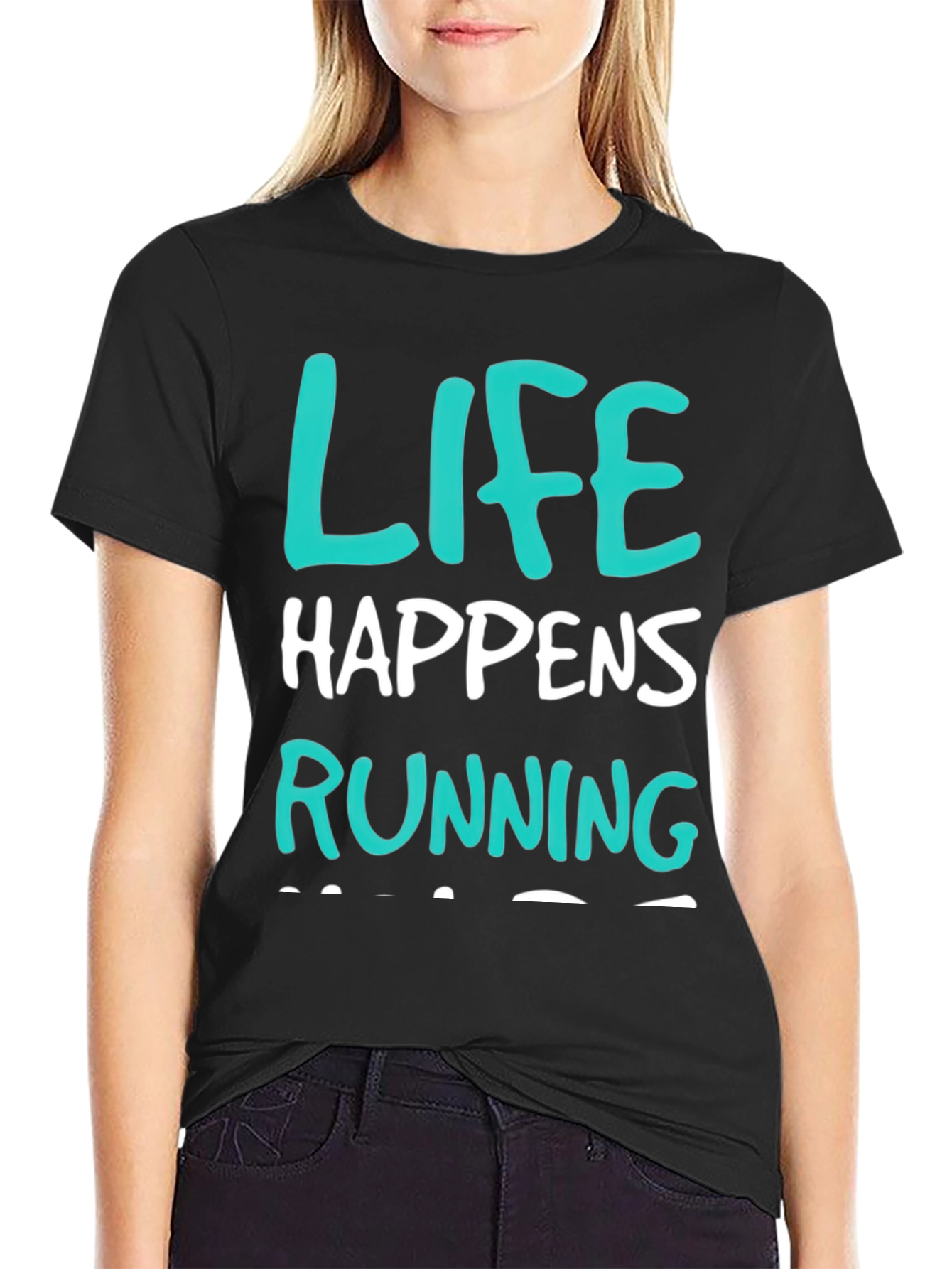 Life Happens Running T-Shirt
