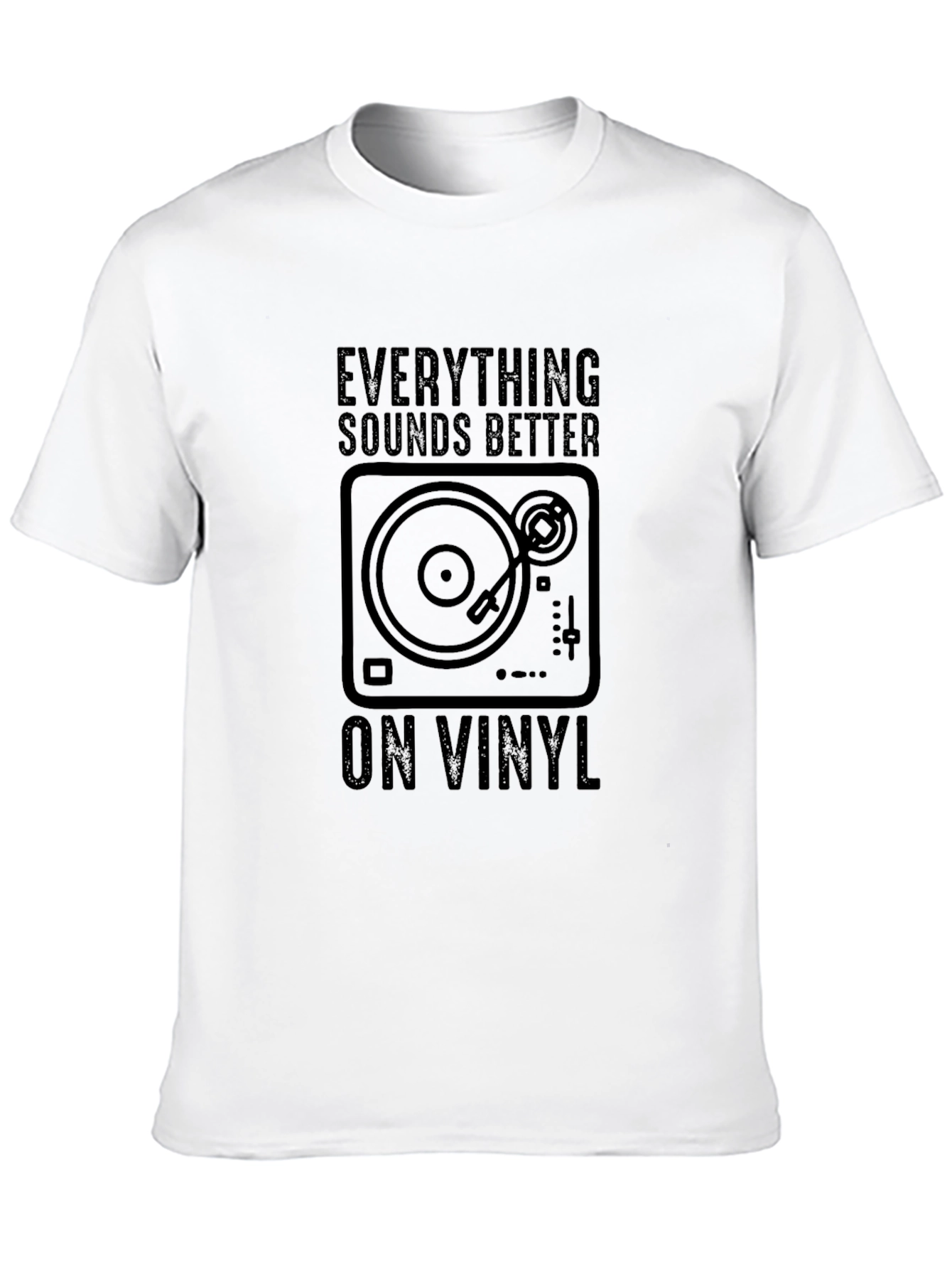 Everything Sounds Better on Vinyl T-Shirt