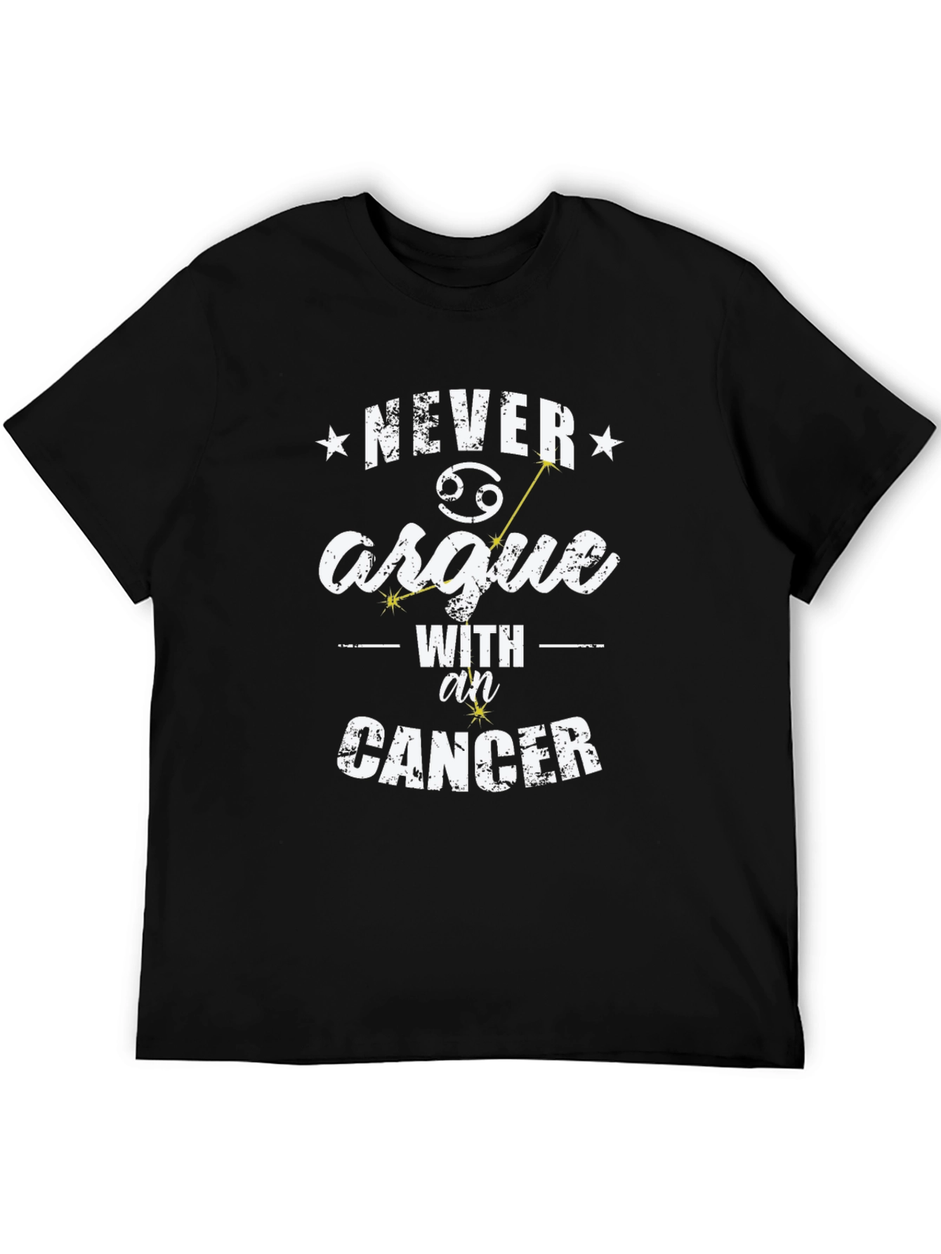 Never Argue With a Cancer T-Shirt