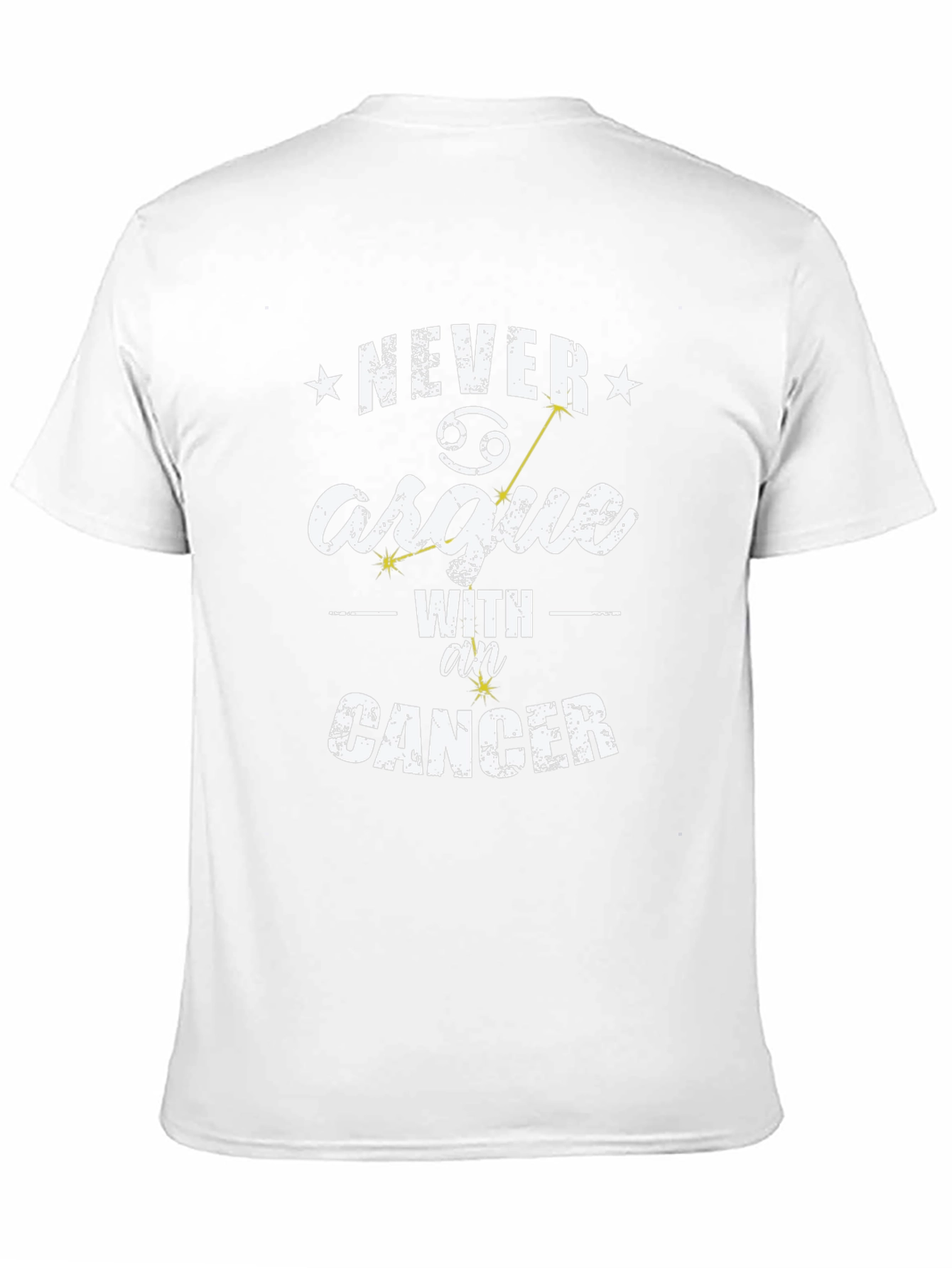 Never Argue With a Cancer T-Shirt