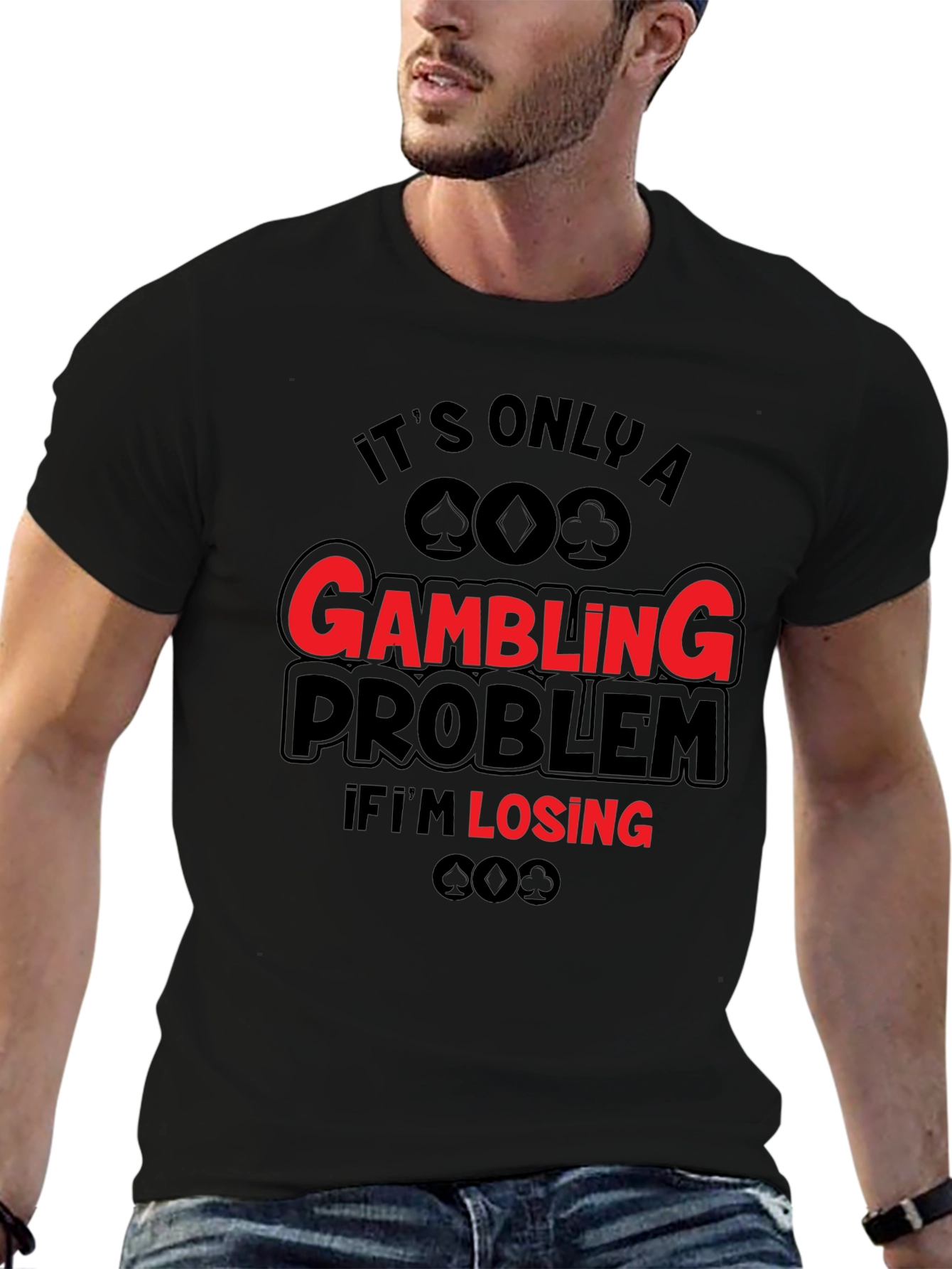 Gambling Problem Funny T-Shirt - Black