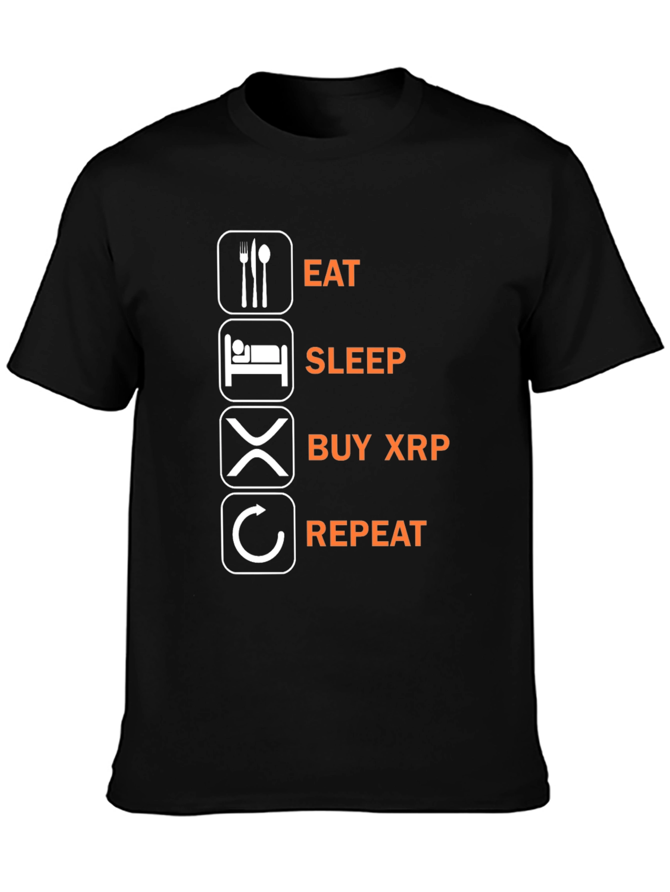 Eat Sleep Buy XRP Repeat T-Shirt