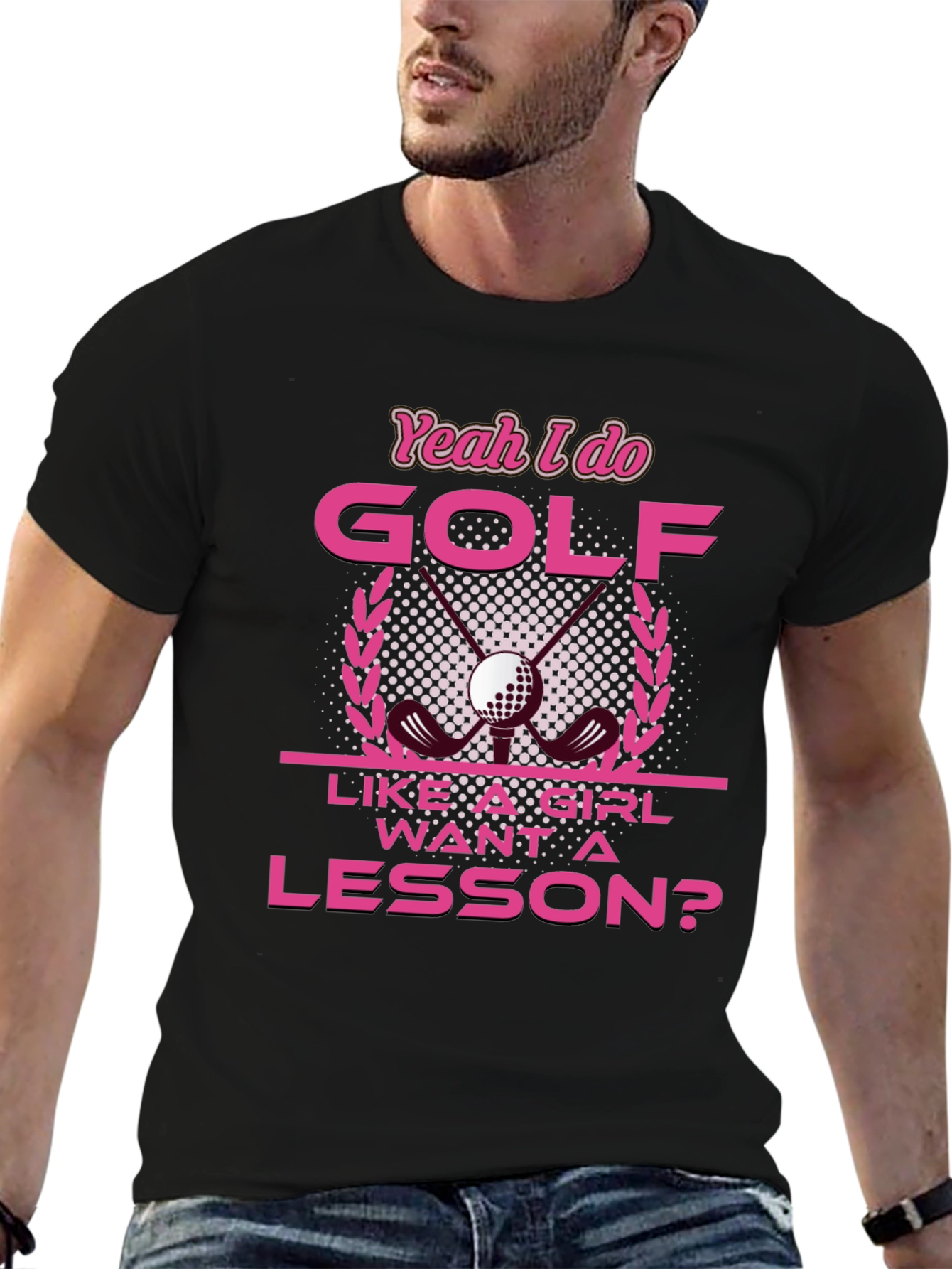 Yeah I Do Golf Like A Girl T-Shirt