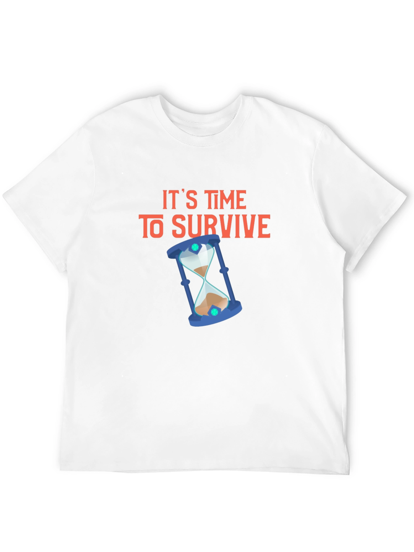 Its Time To Survive - Graphic T-Shirt