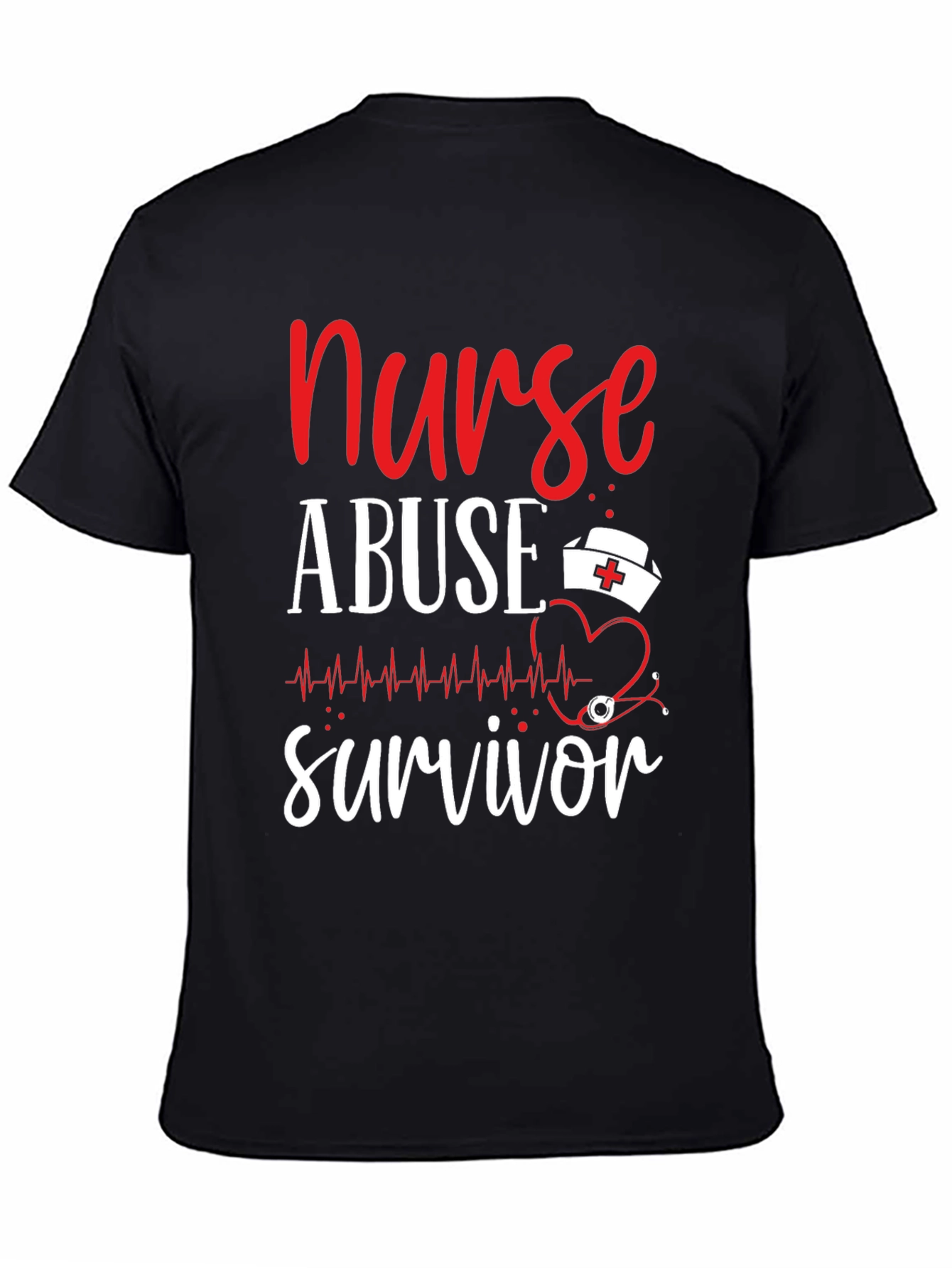 Nurse Abuse Survivor Graphic T-Shirt